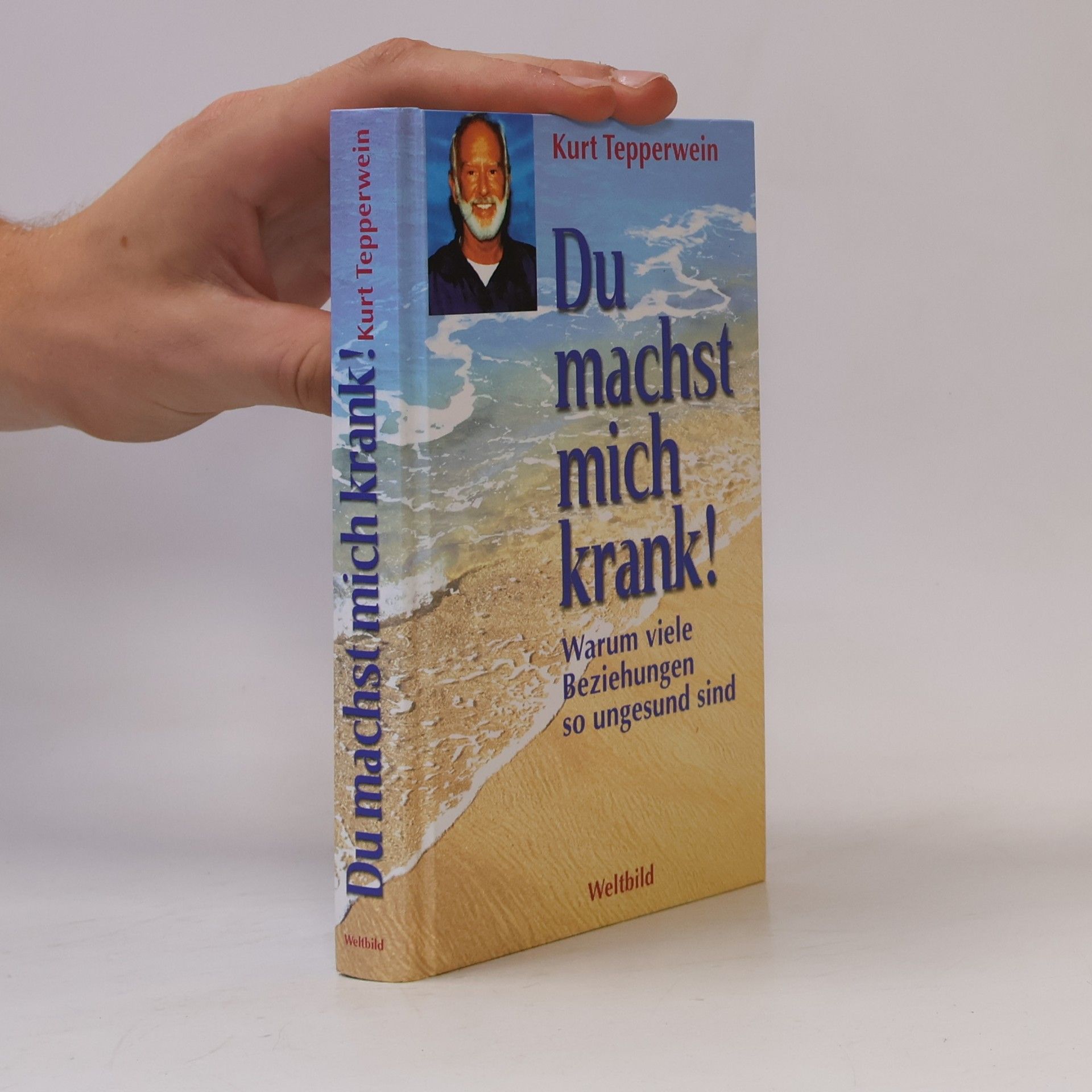 Kurt Tepperwein Du machst mich krank!