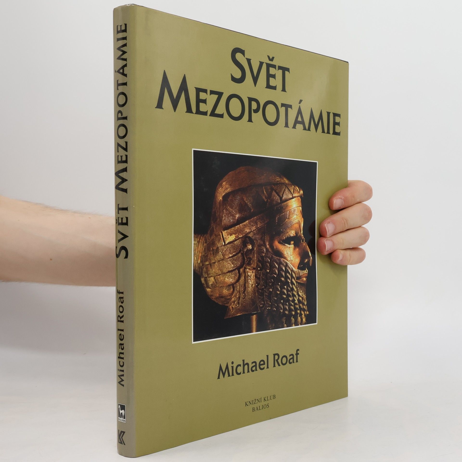Michael Roaf Svět Mezopotámie