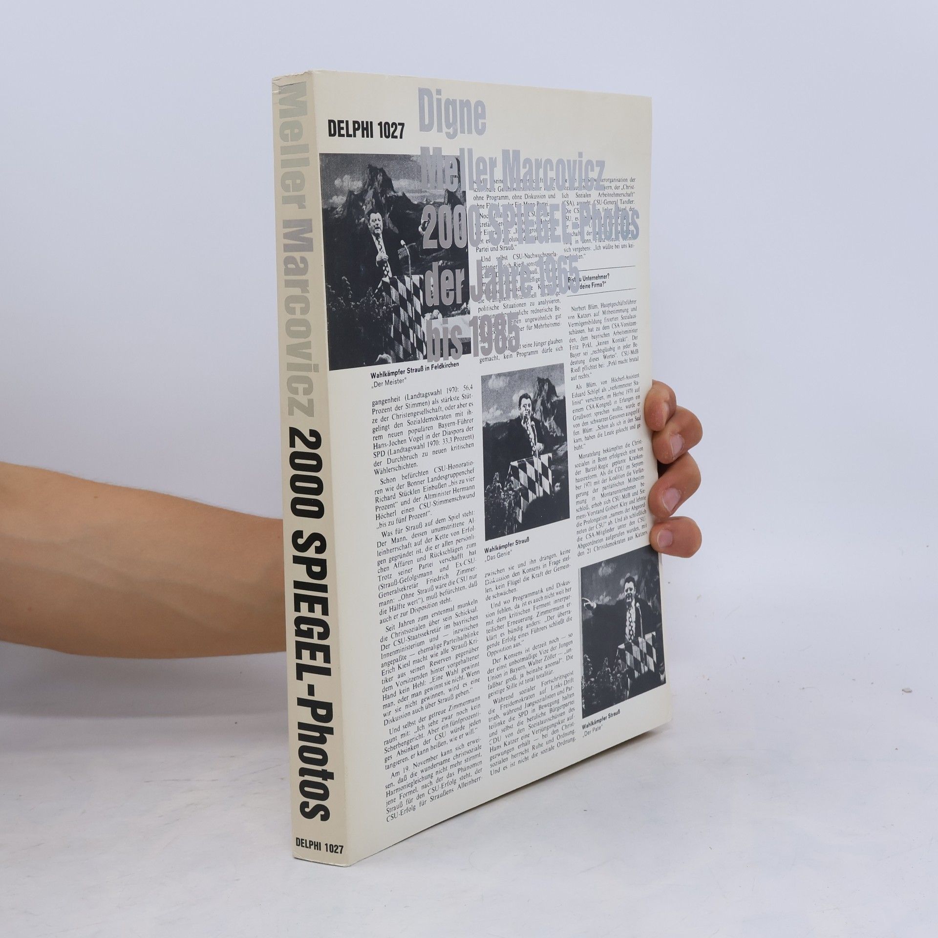 2000 [Zweitausend] SPIEGEL-Photos der Jahre 1965 bis 1985