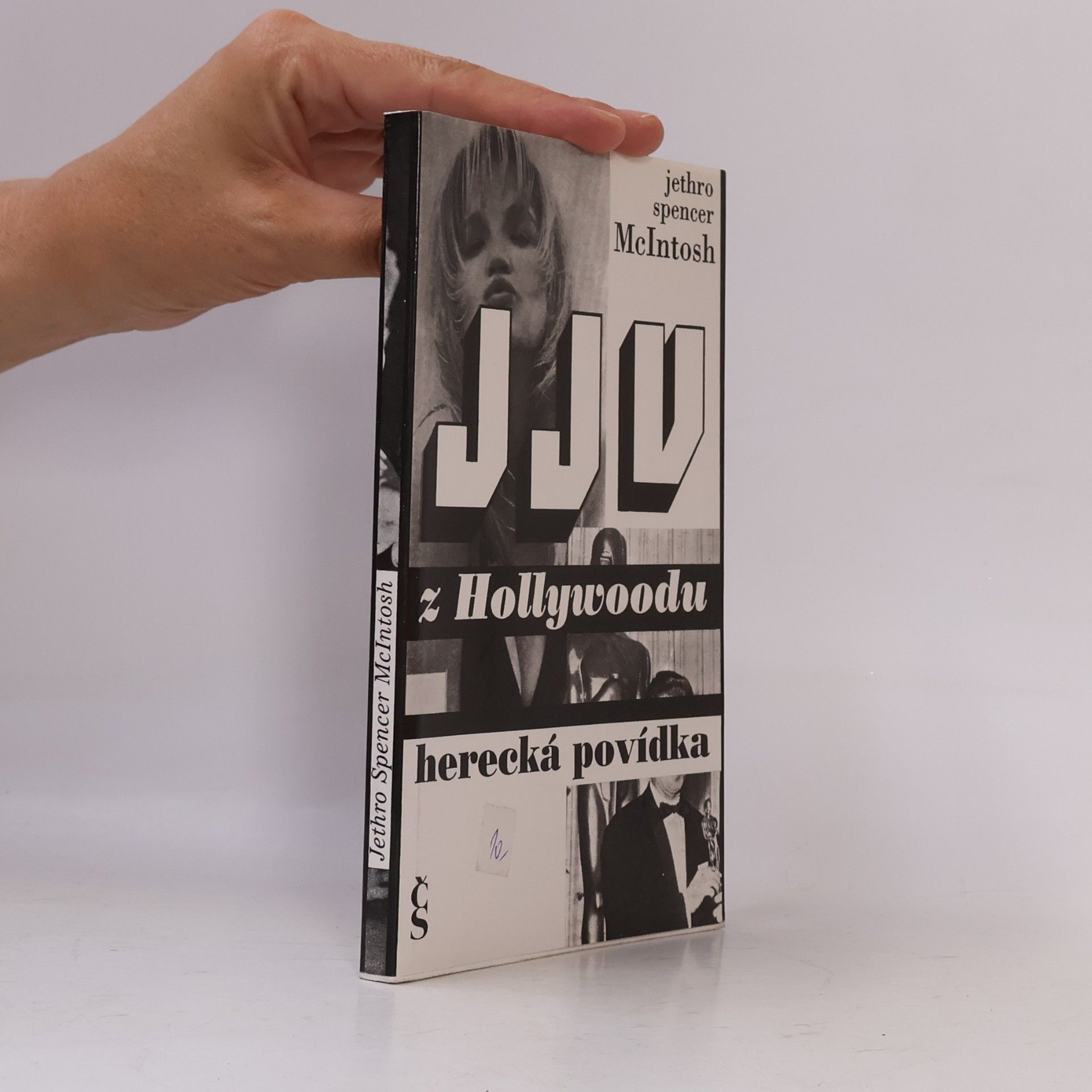 Jethro Spencer McIntosh JJV z Hollywoodu : Herecká povídka