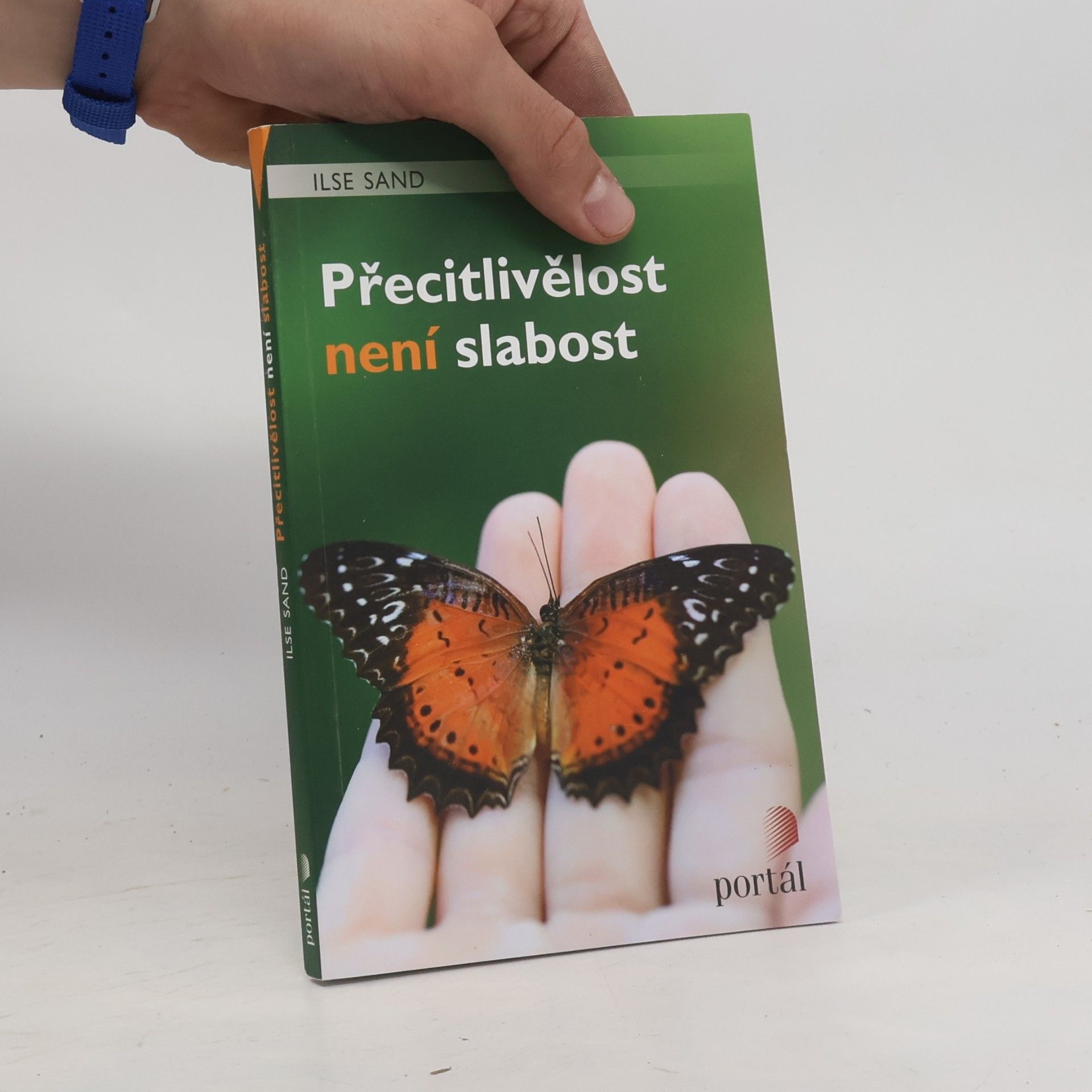 Ilse Sand Přecitlivělost není slabost