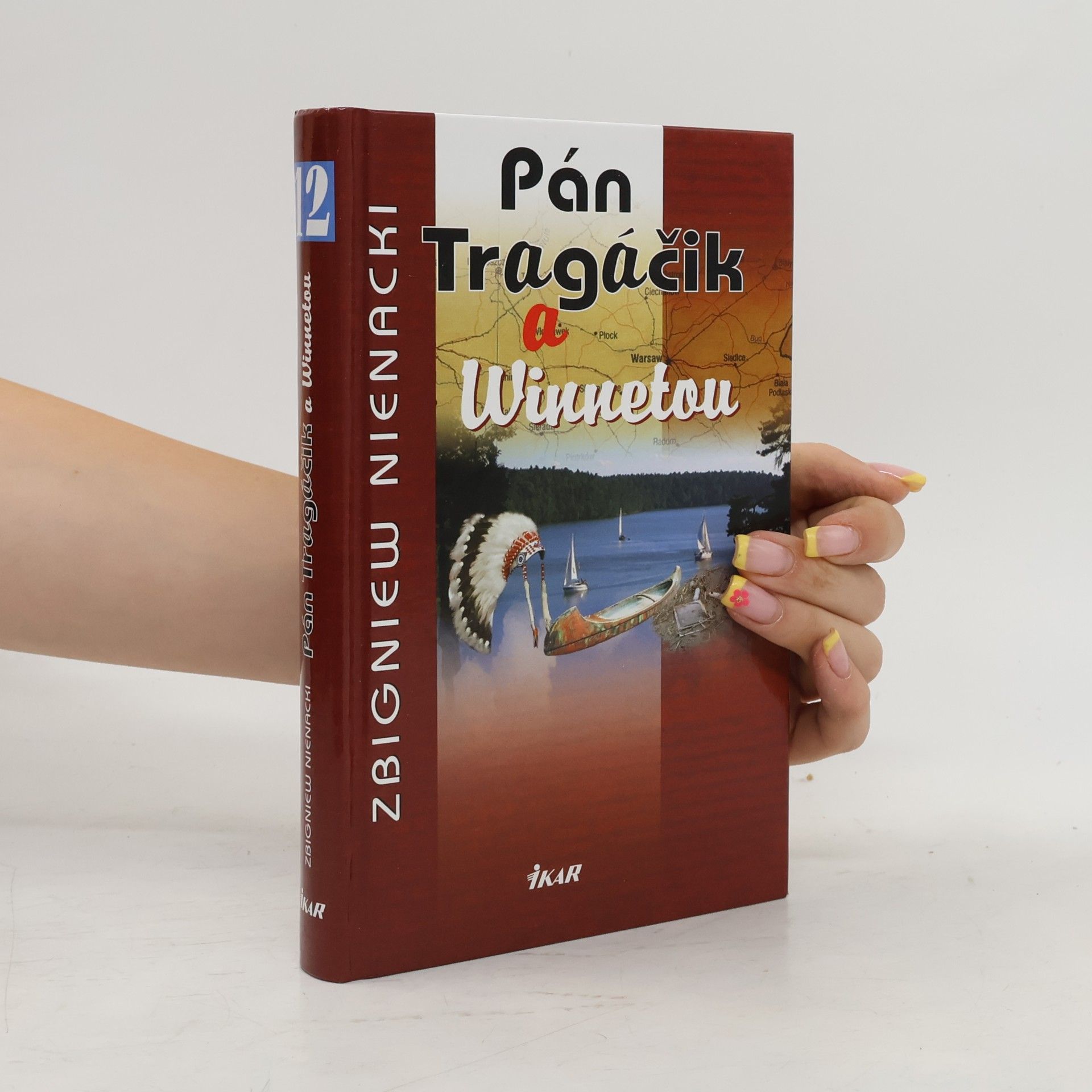 Zbigniew Nienacki Pán Tragáčik a Winnetou
