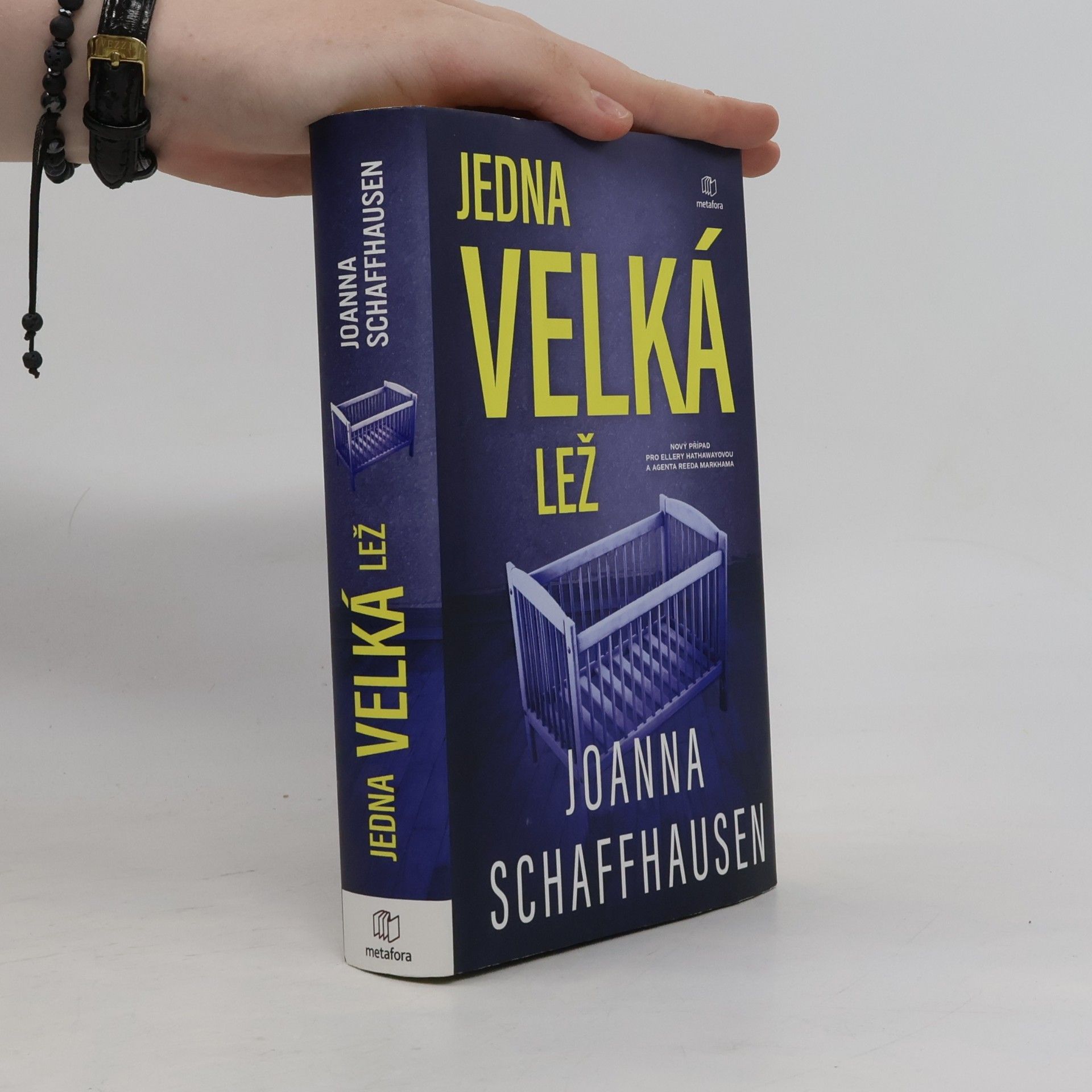 Joanna Schaffhausen Jedna velká lež