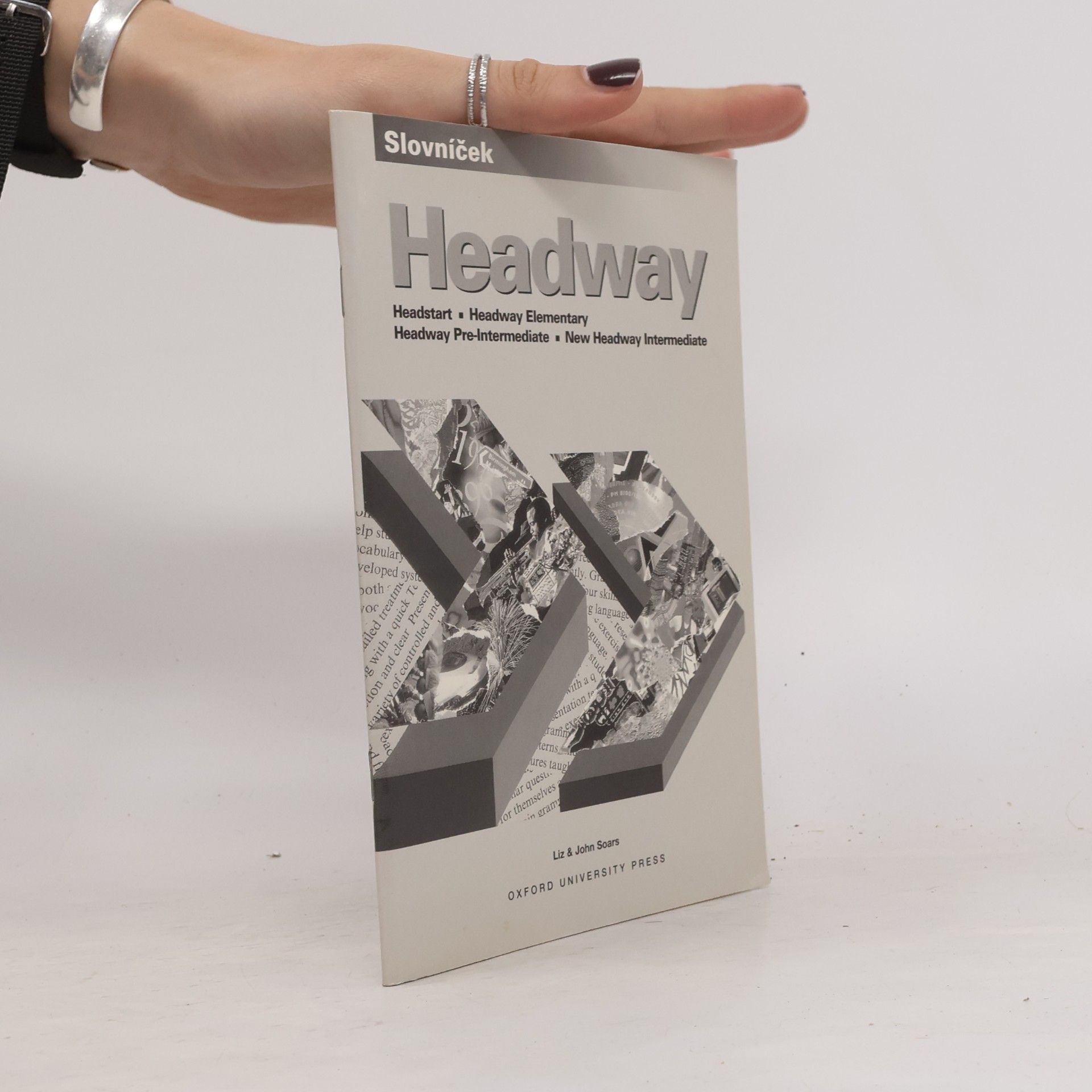 John Soars Headway slovníček : Headstart, Headway Elementary, Headway Pre-Intermediate, New Headway Intermediate