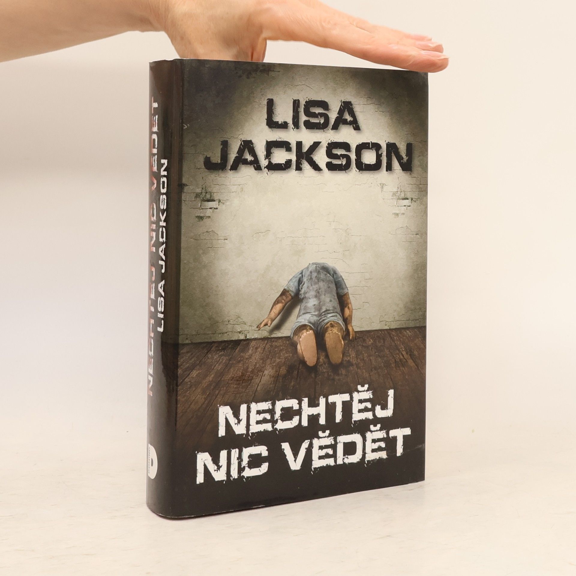 Lisa Jackson Nechtěj nic vědět