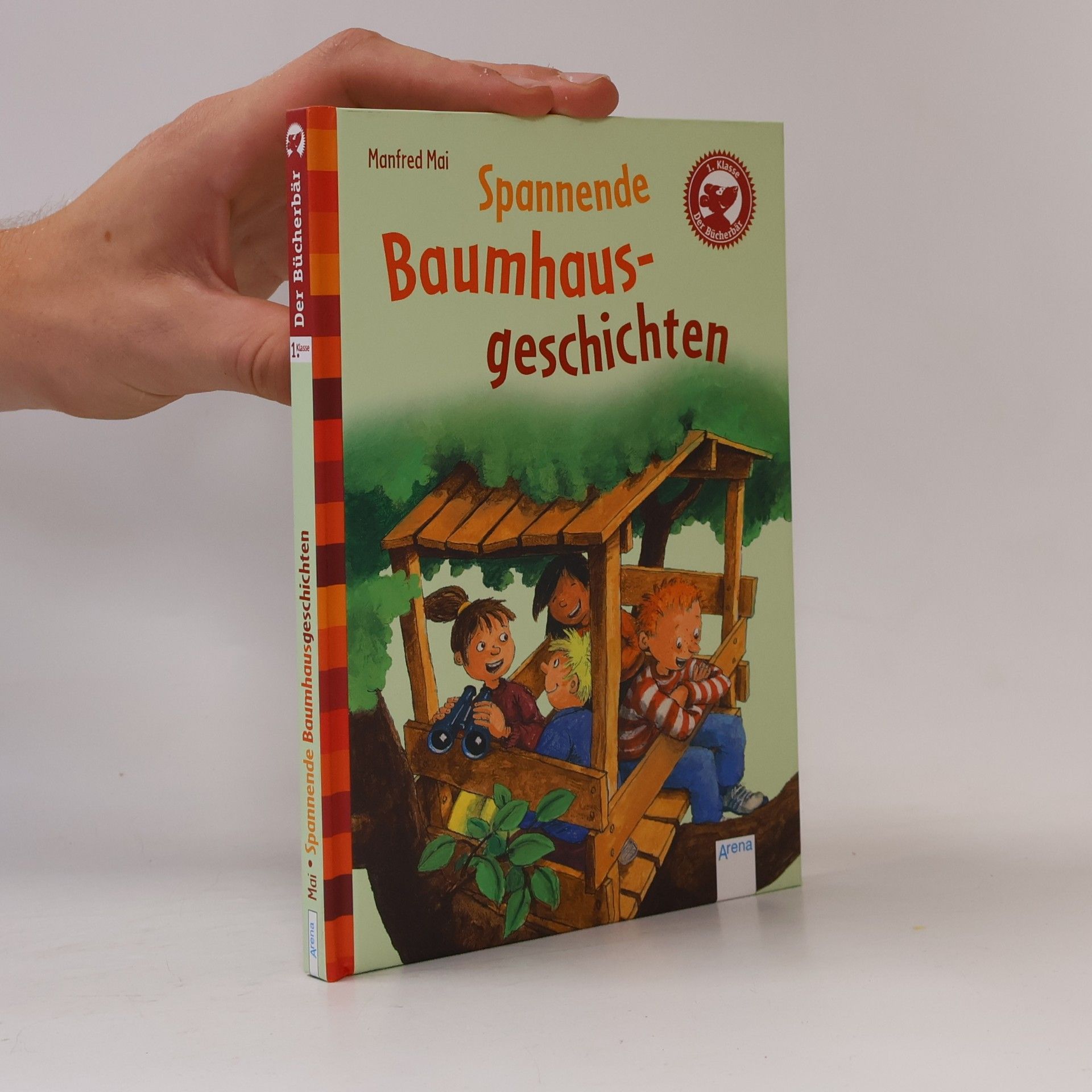Manfred Mai Der Bücherbär: Spannende Baumhausgeschichten