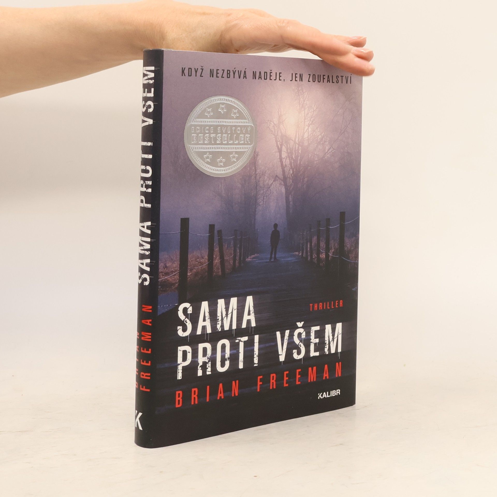 Brian Freeman Sama proti všem