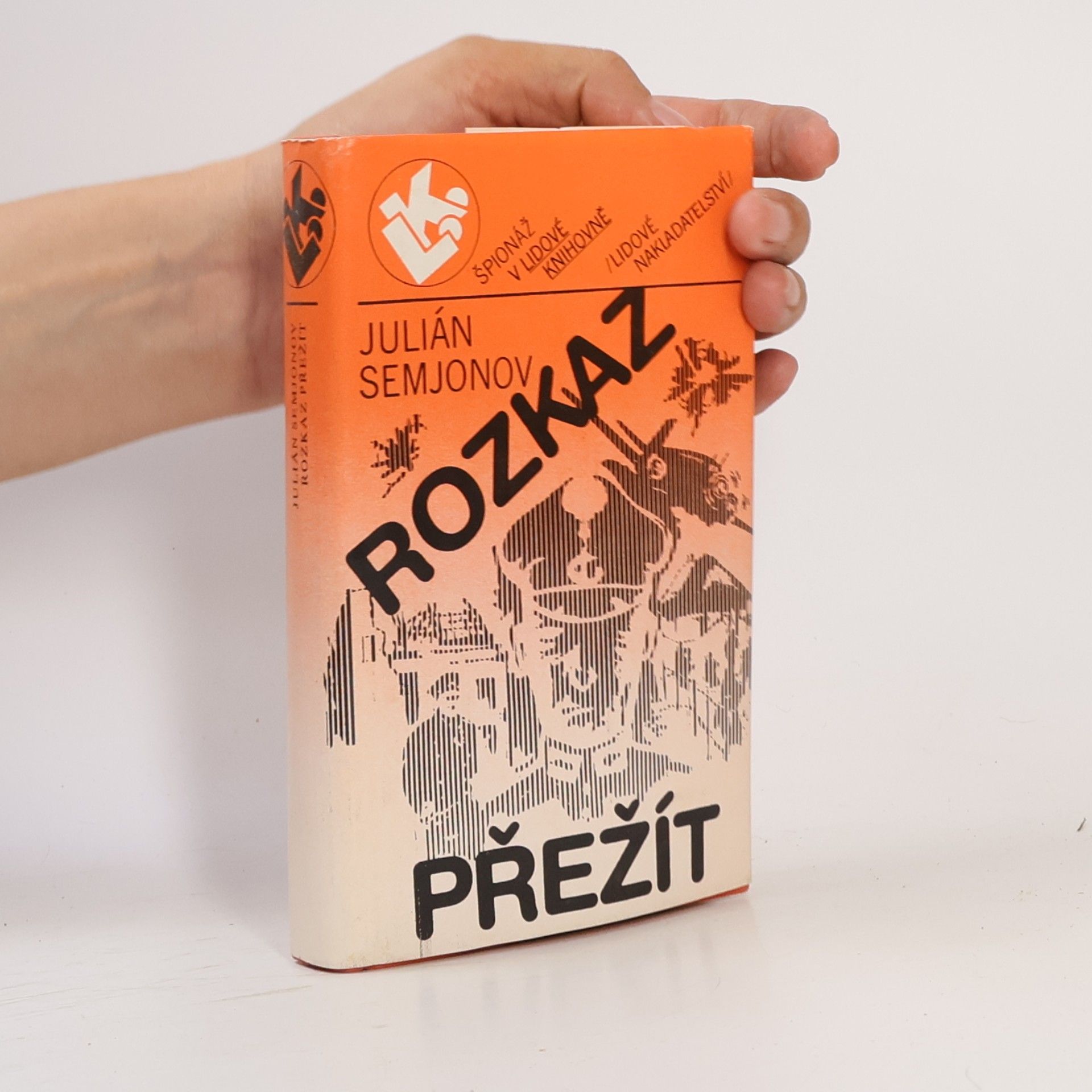Julian Semjonov Rozkaz přežít