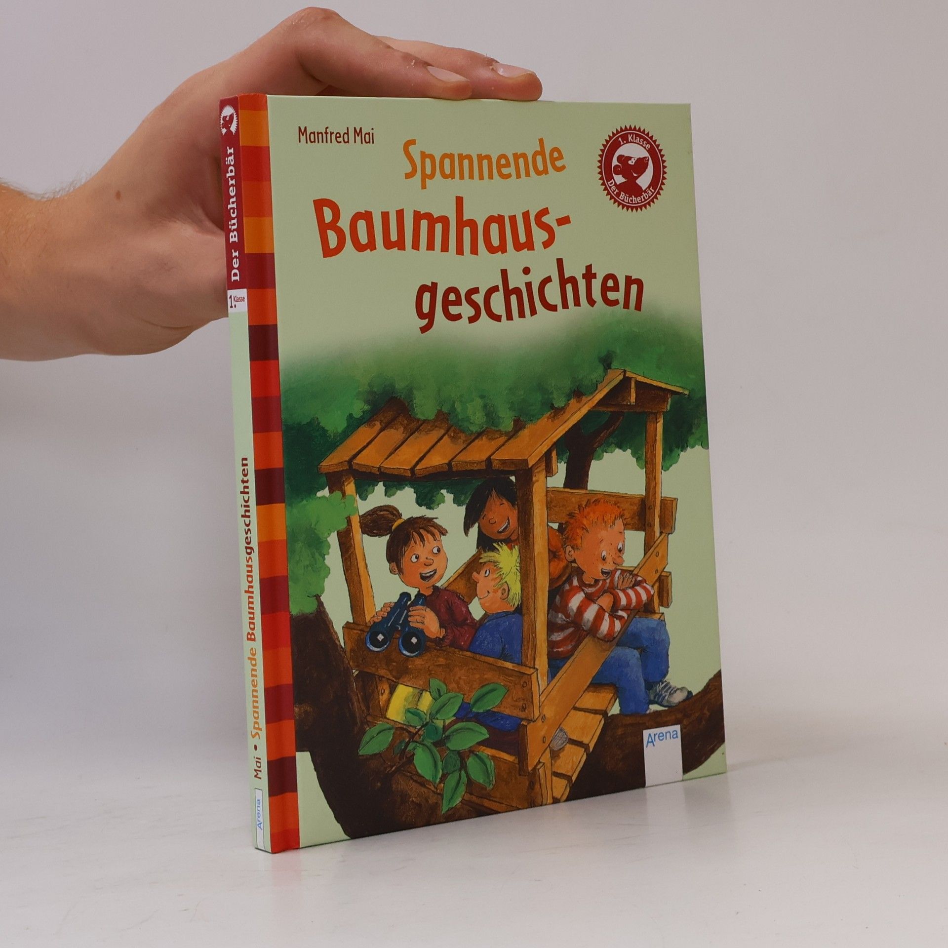 Manfred Mai Der Bücherbär: Spannende Baumhausgeschichten