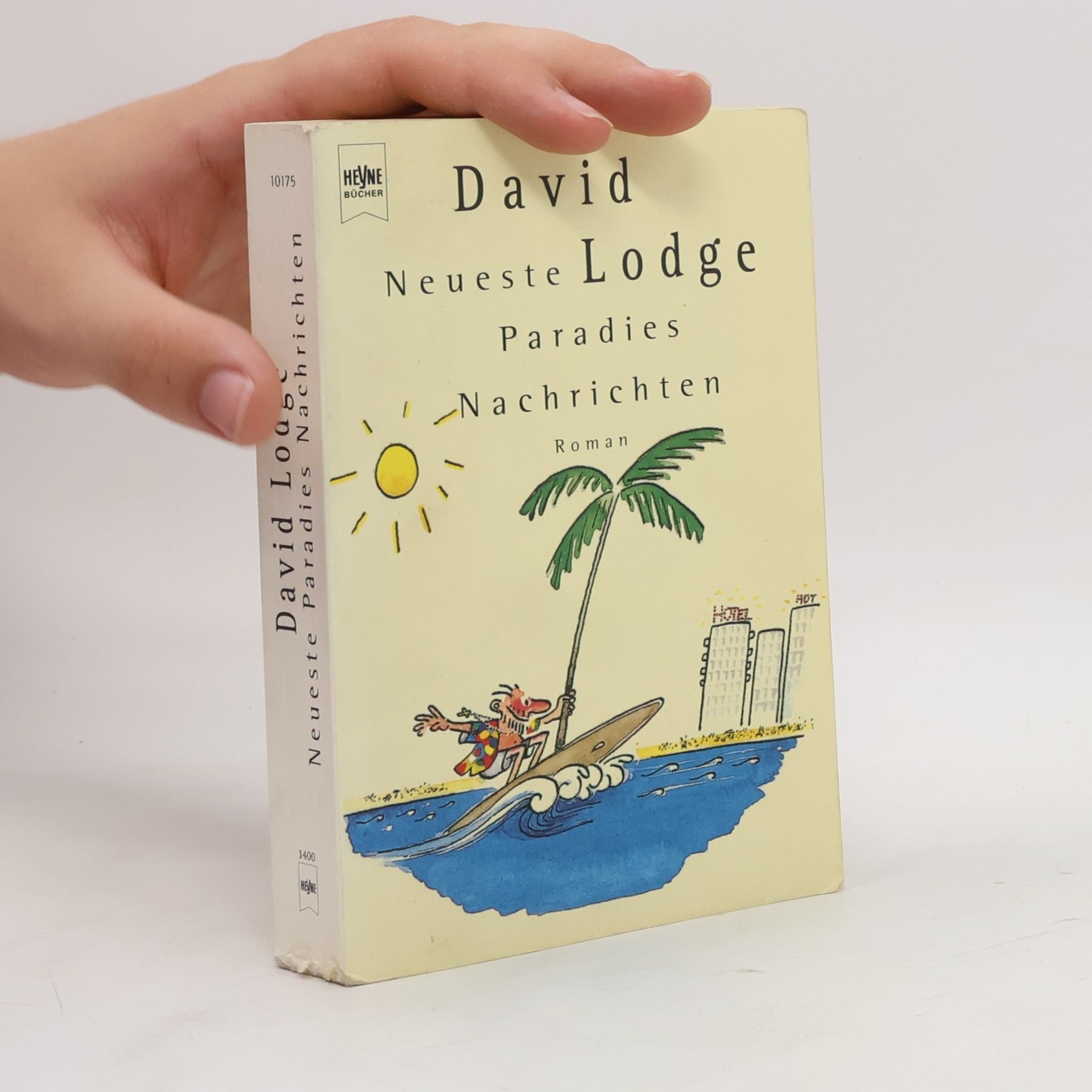 David Lodge Neueste Paradies Nachrichten