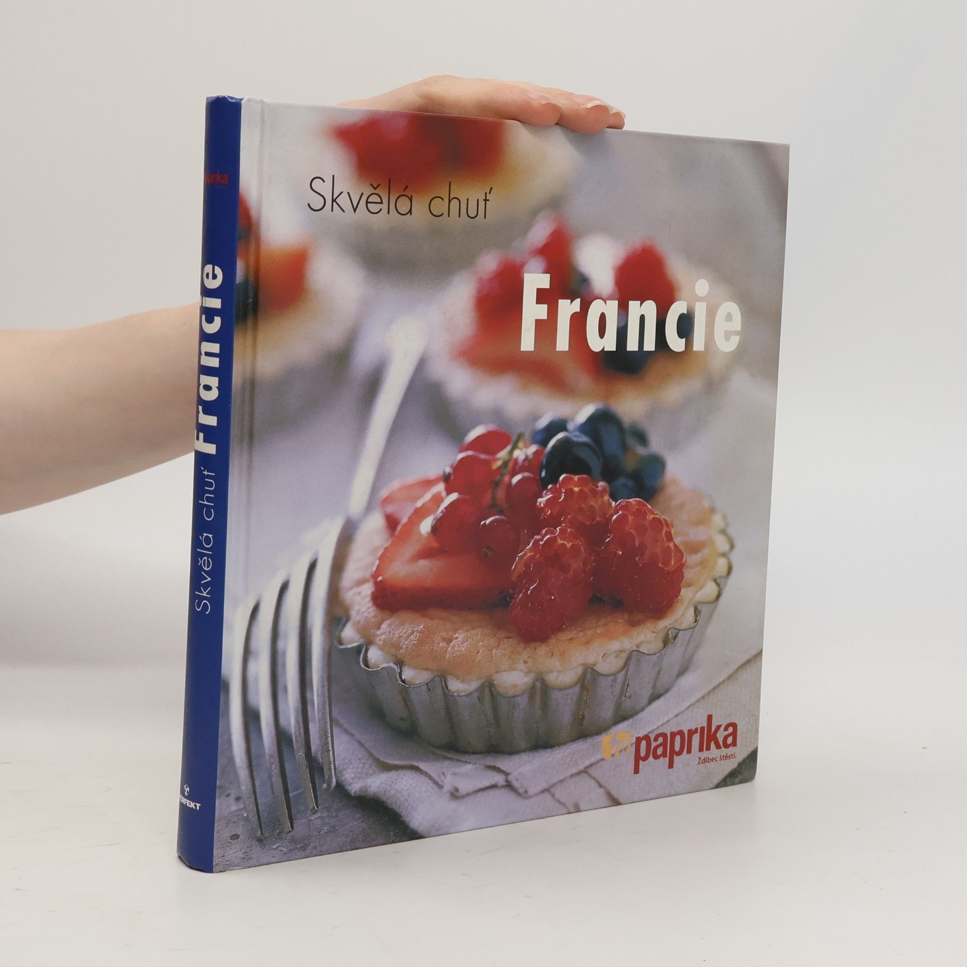Kay Halsey Skvělá chuť Francie