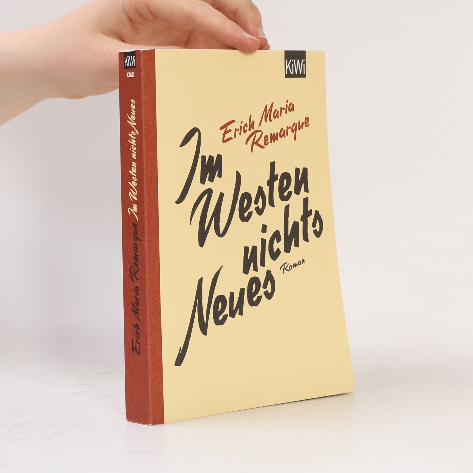 Erich Maria Remarque Im Westen nichts neues