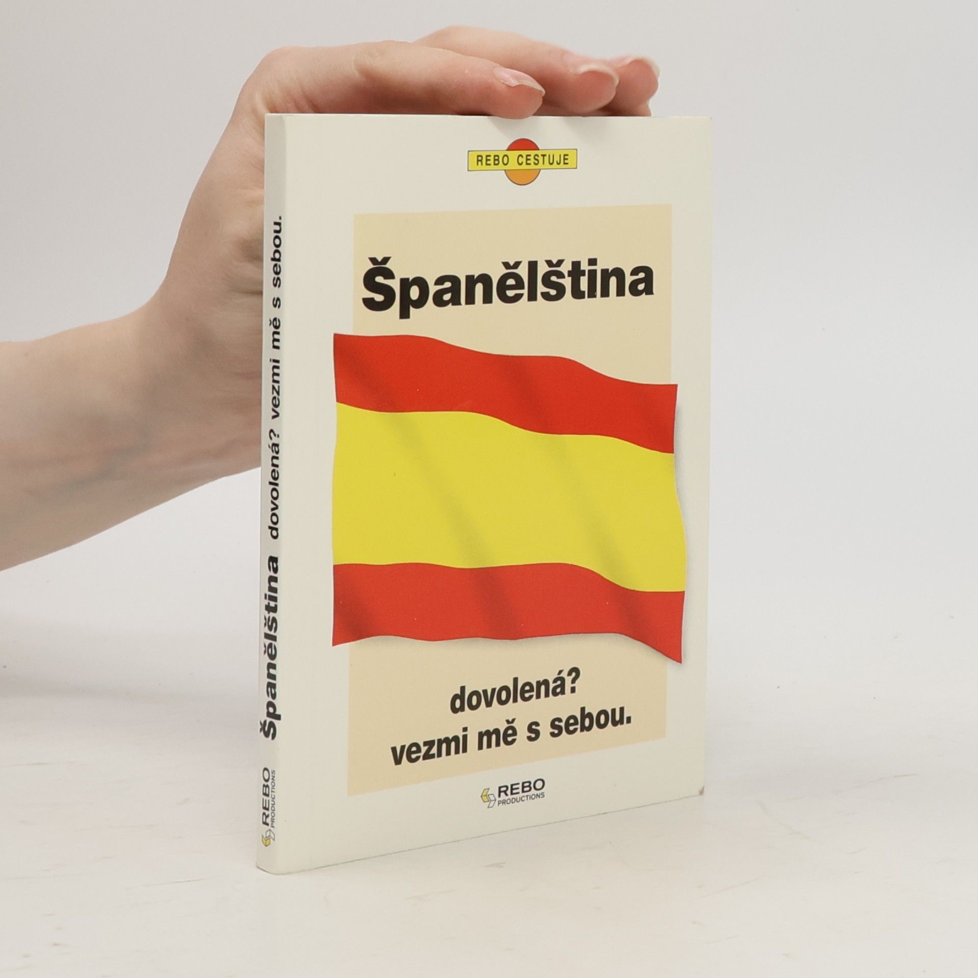Španělština. Dovolená? Vezmi mě s sebou