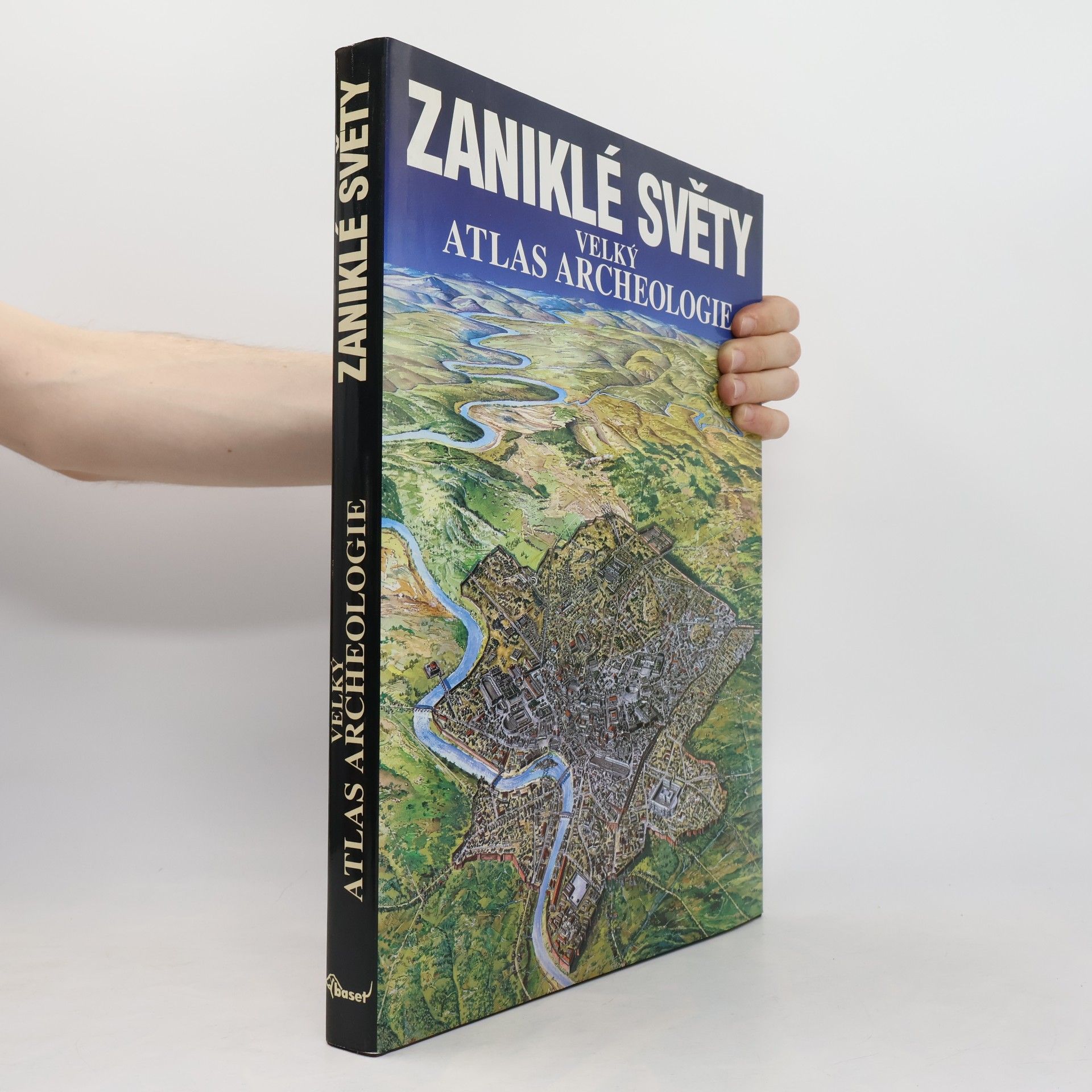 Autores varios Zaniklé světy: Velký atlas archeologie