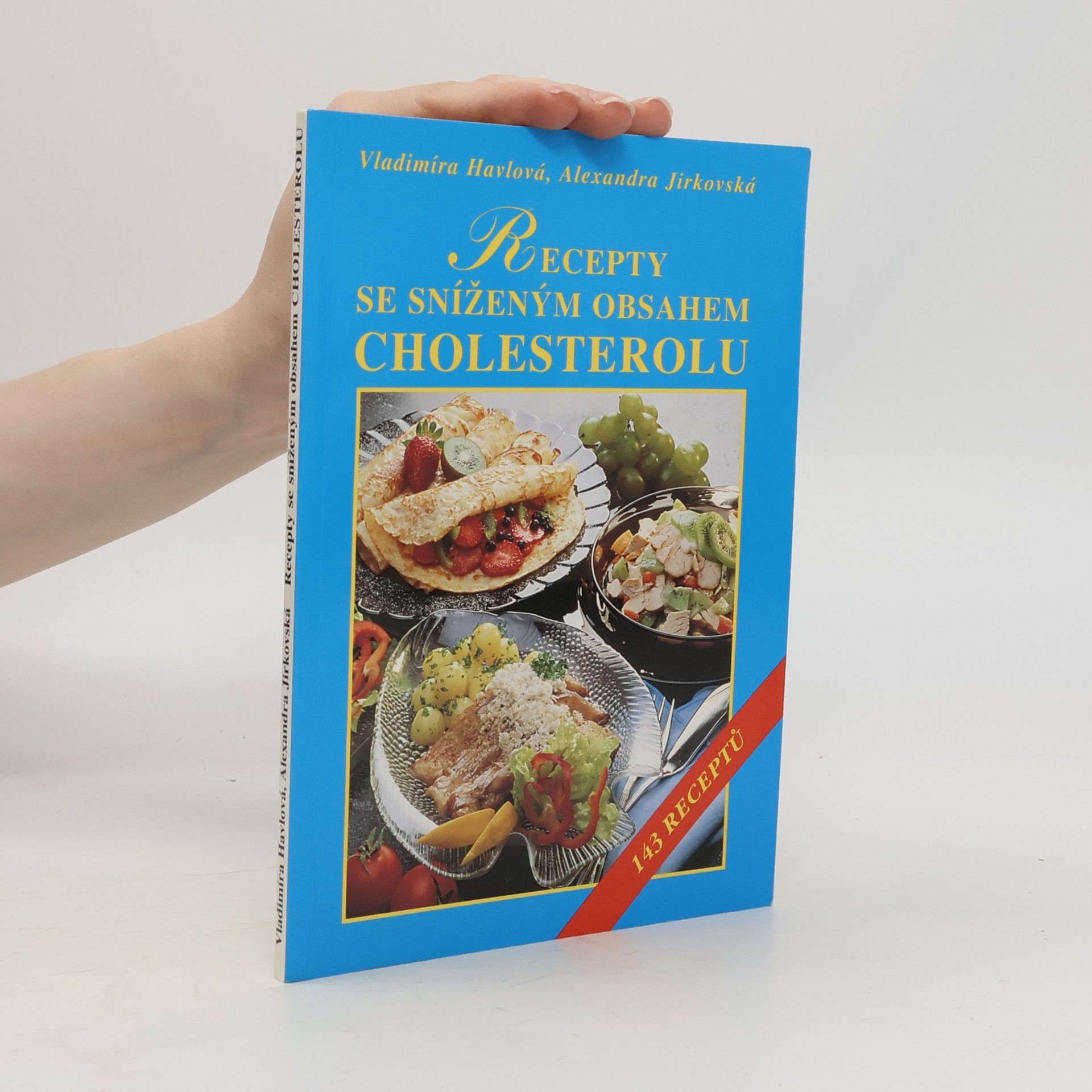 Alexandra Jirkovská Recepty se sníženým obsahem cholesterolu