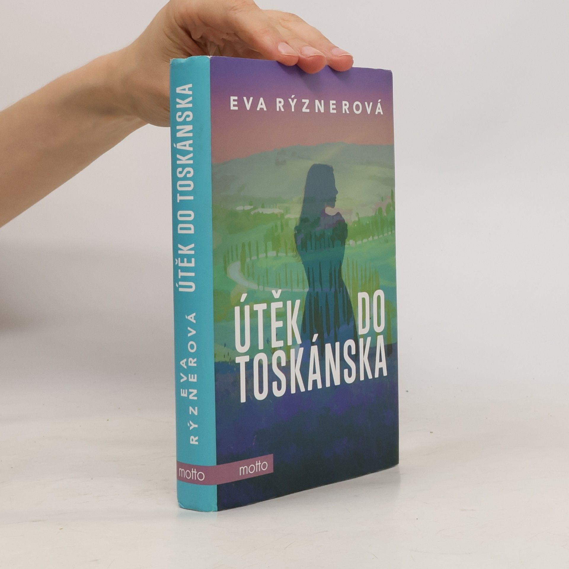 Eva Rýznerová Útěk do Toskánska