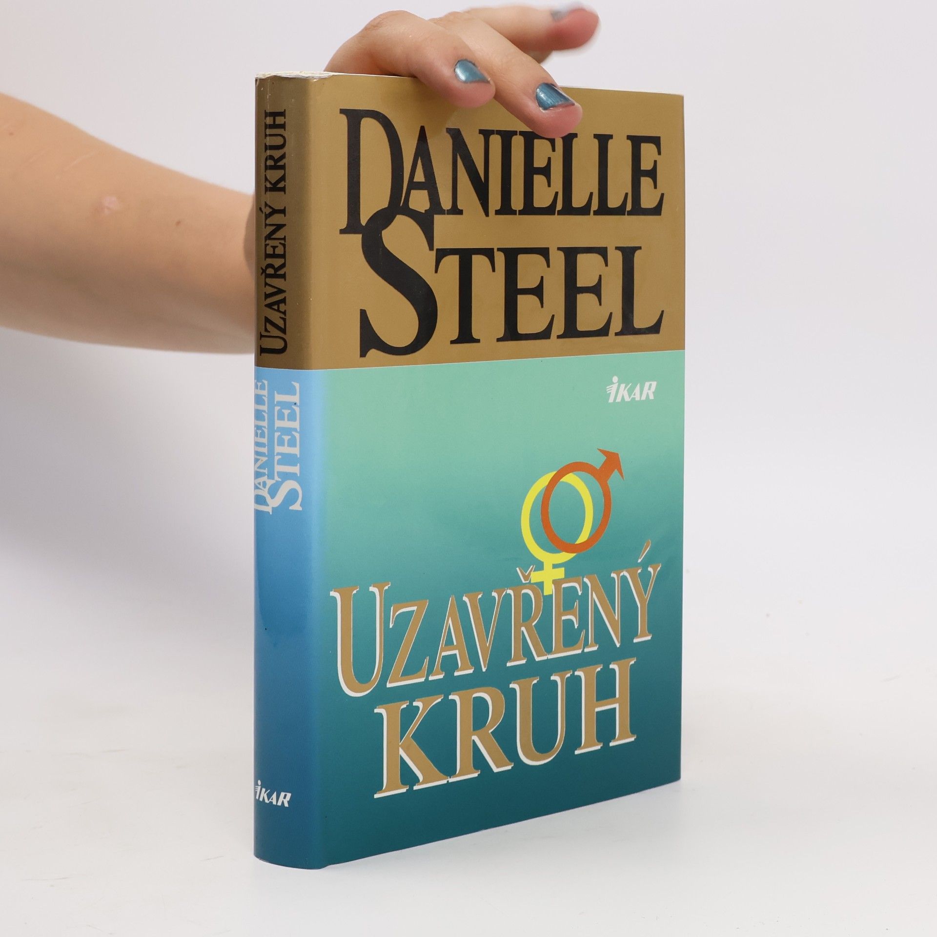 Danielle Steel Uzavřený kruh
