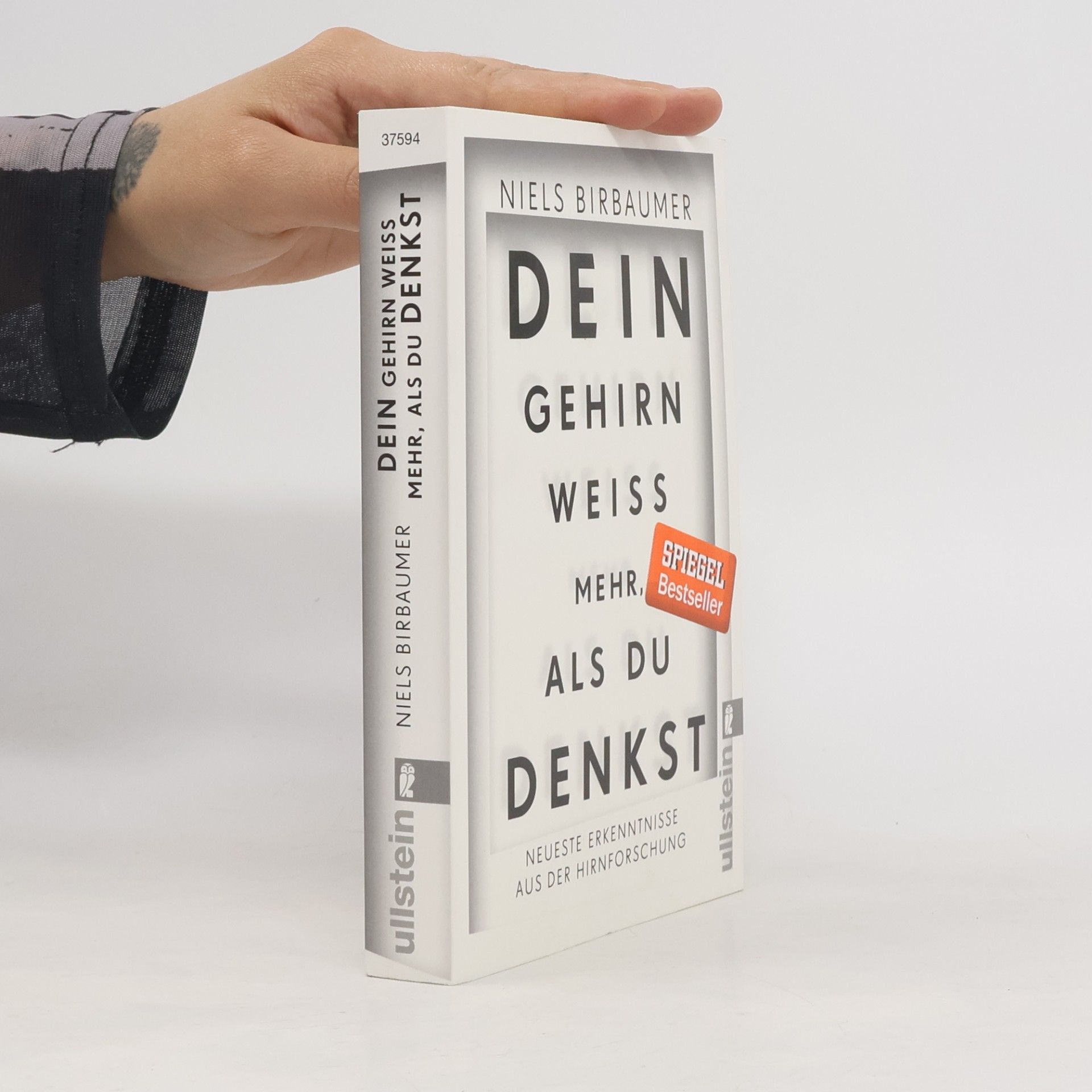 Niels Birbaumer Dein Gehirn weiß mehr, als du denkst
