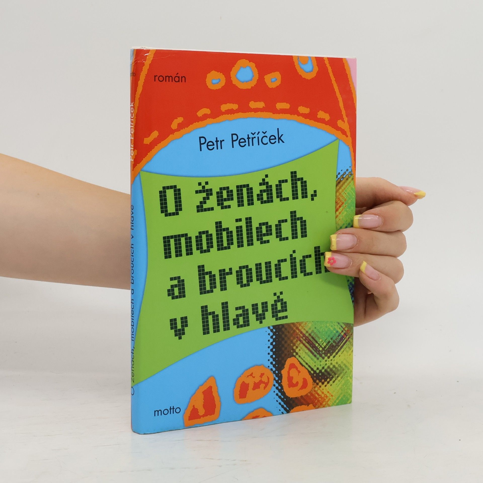 Petr Petříček O ženách, mobilech a broucích v hlavě