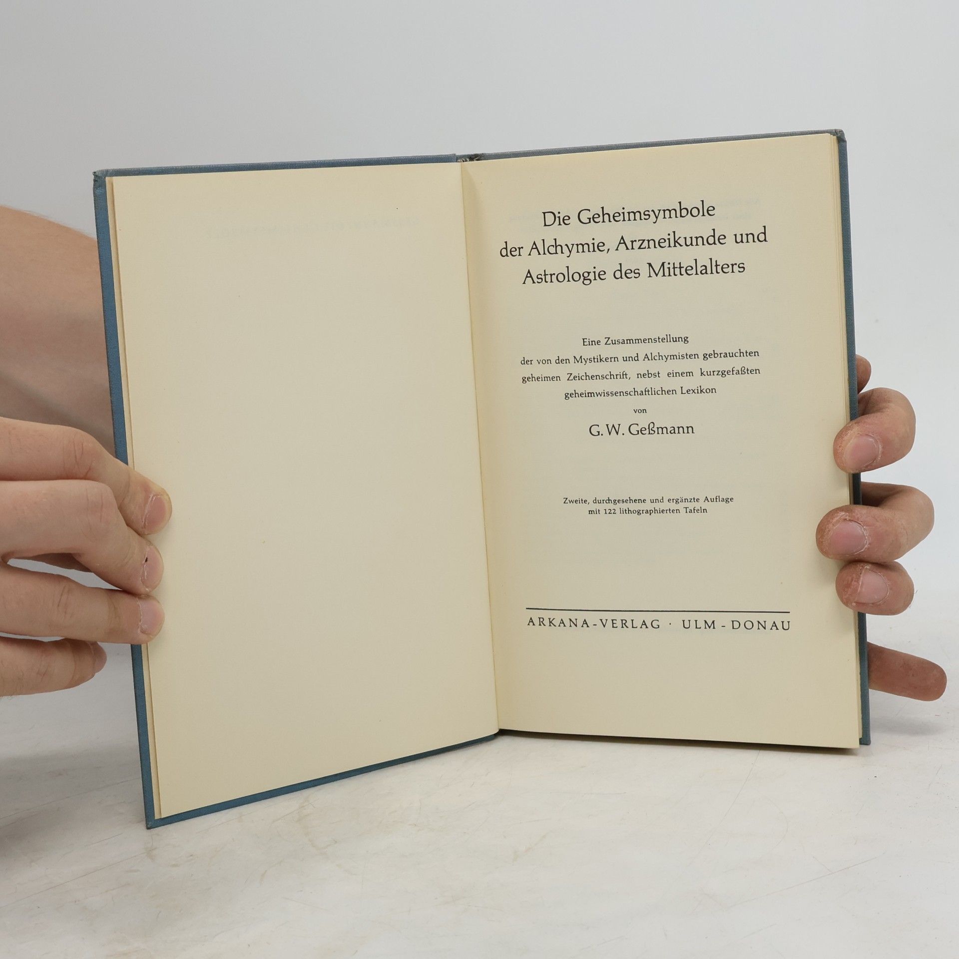 Gustav Wilhelm Gessmann Die Geheimsymbole der Alchymie, Arzneikunde und Astrologie des Mittelalters