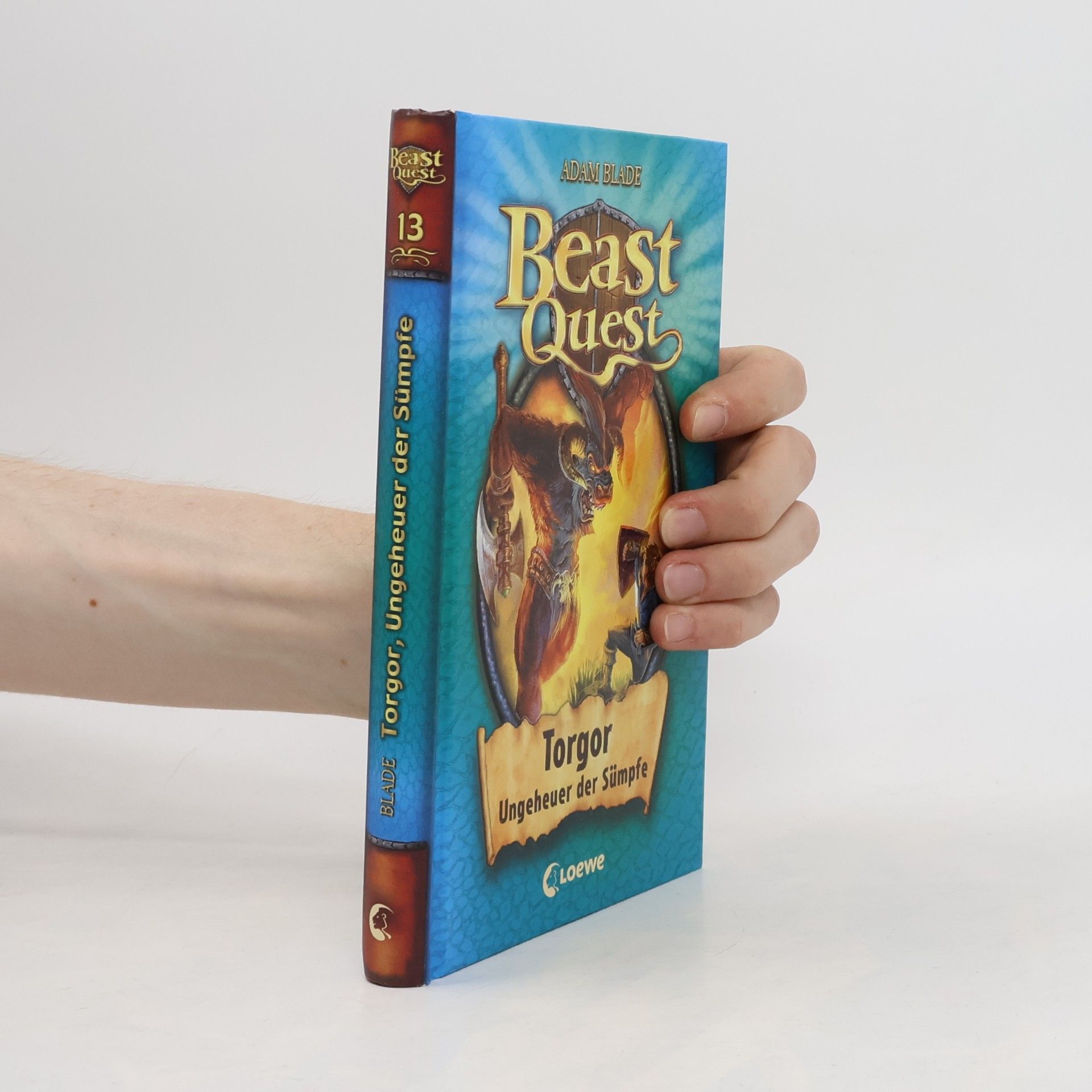 Adam Blade Beast Quest 13. Torgor, Ungeheuer der Sümpfe