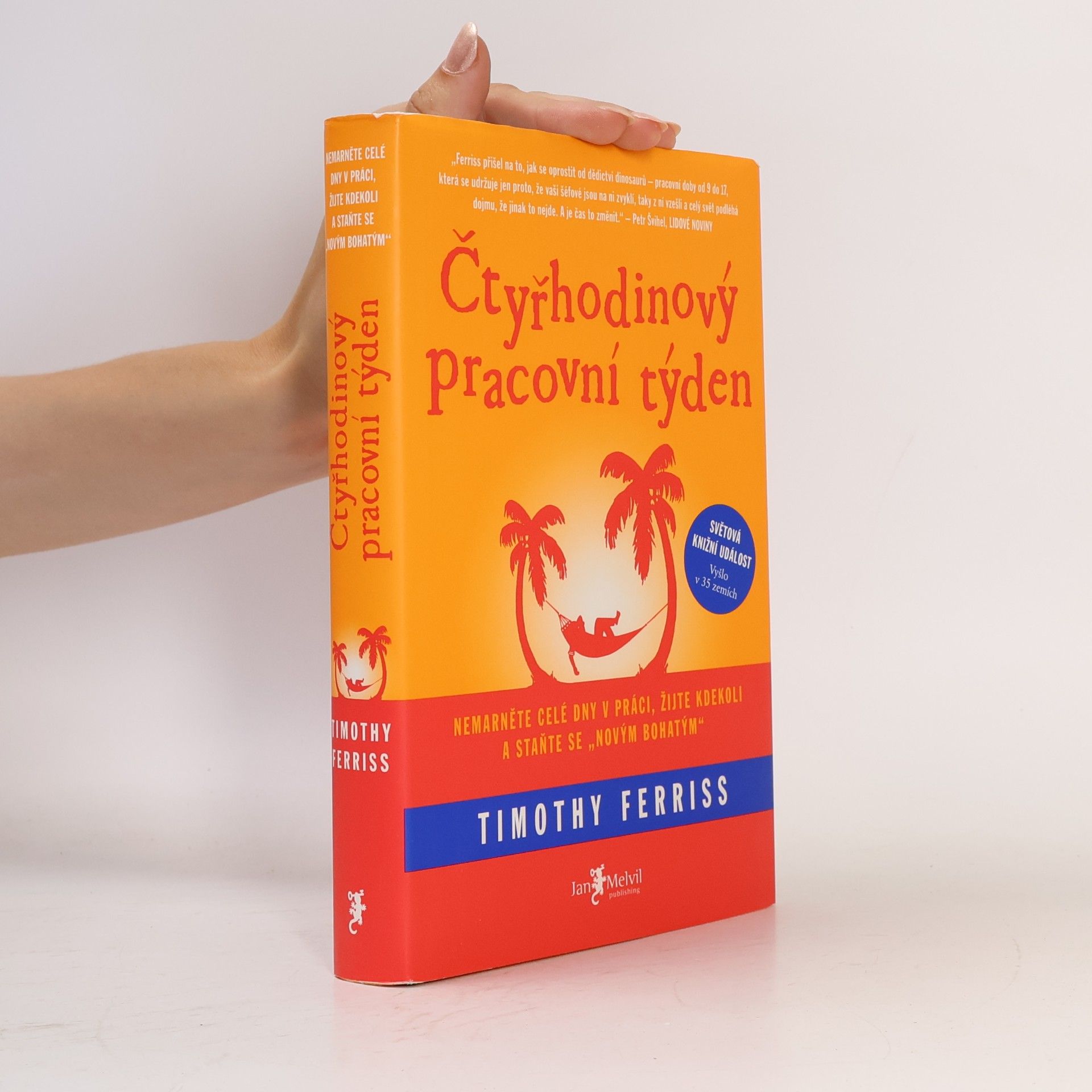 Timothy Ferriss Čtyřhodinový pracovní týden