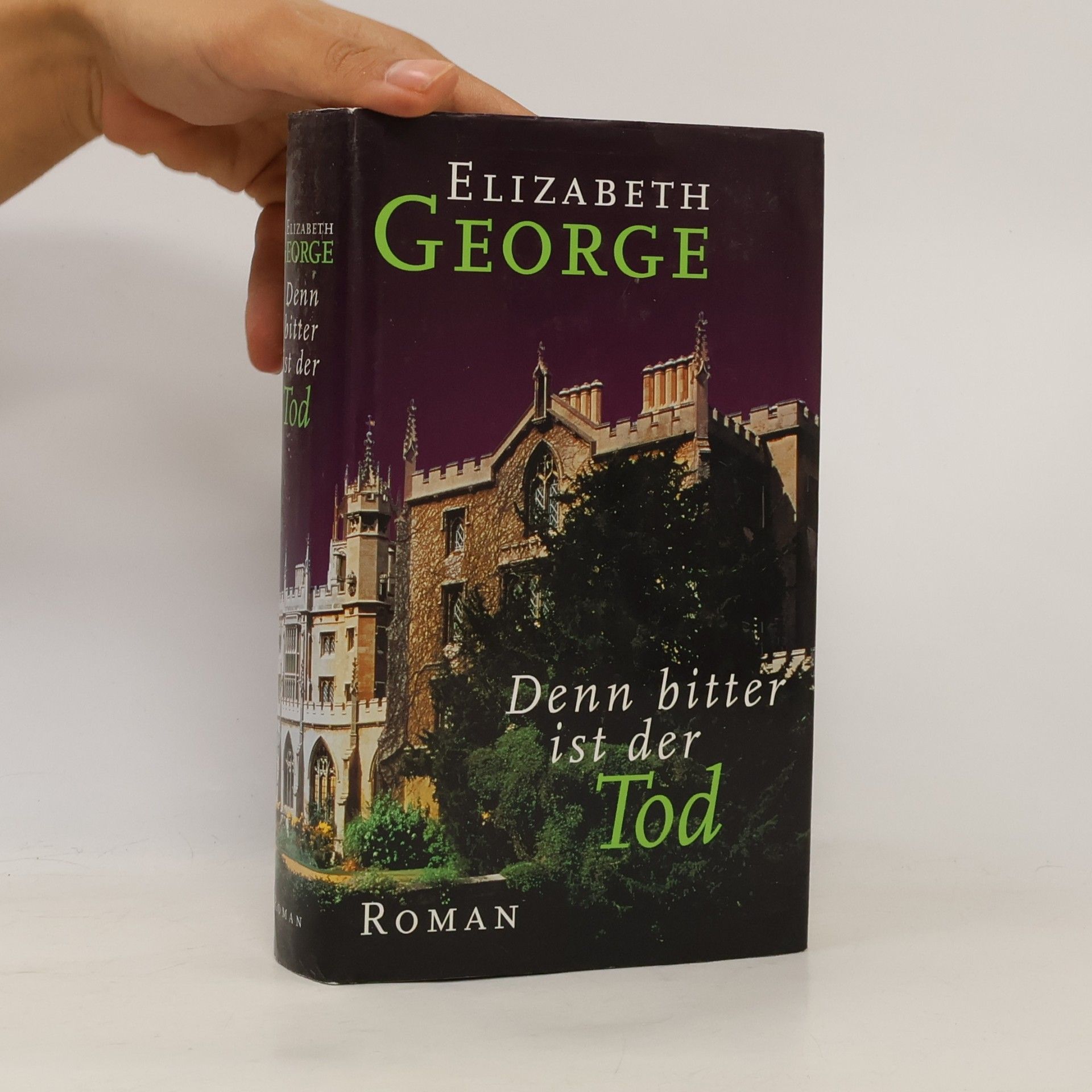 Elizabeth George Denn bitter ist der Tod