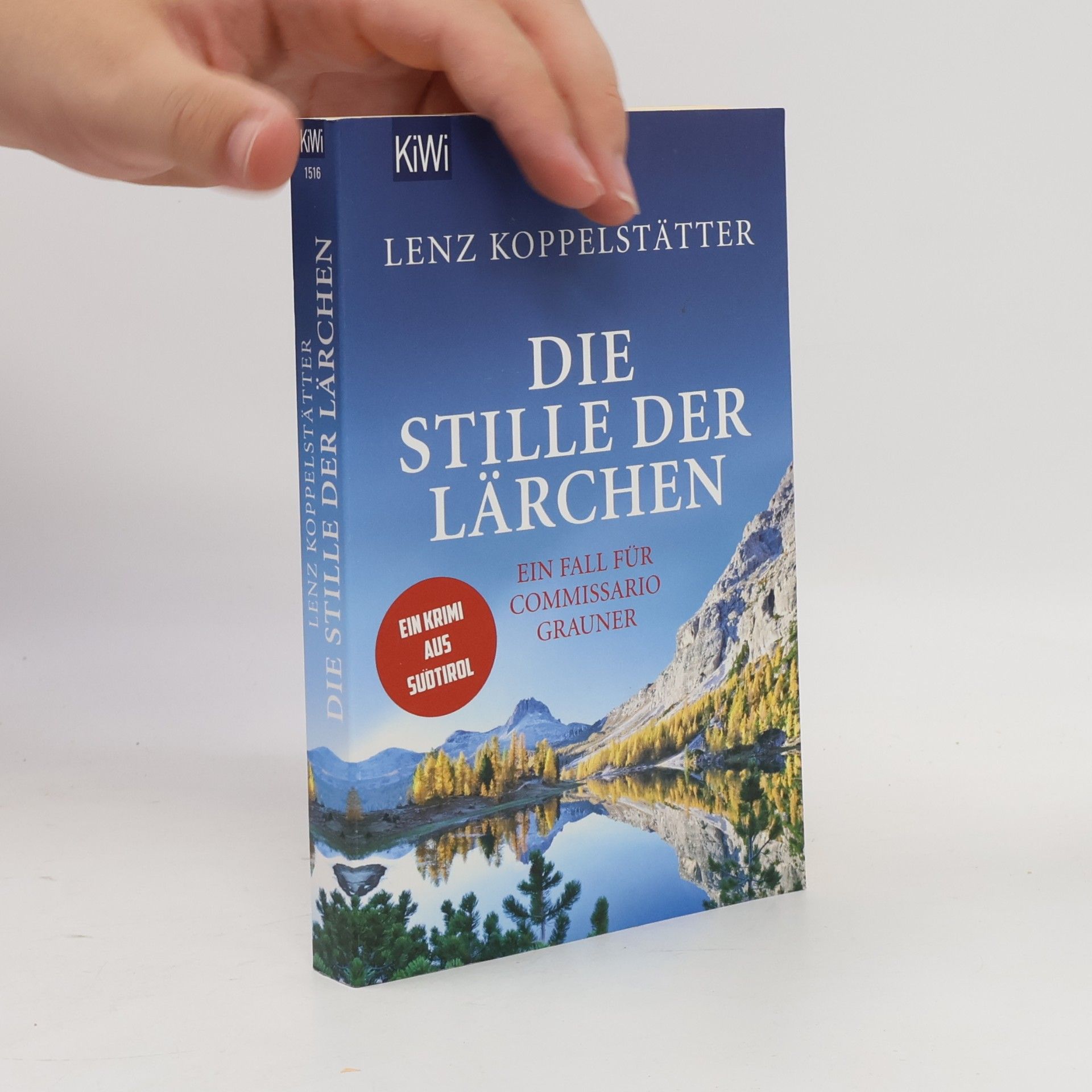 Lenz Koppelstätter Die Stille der Lärchen