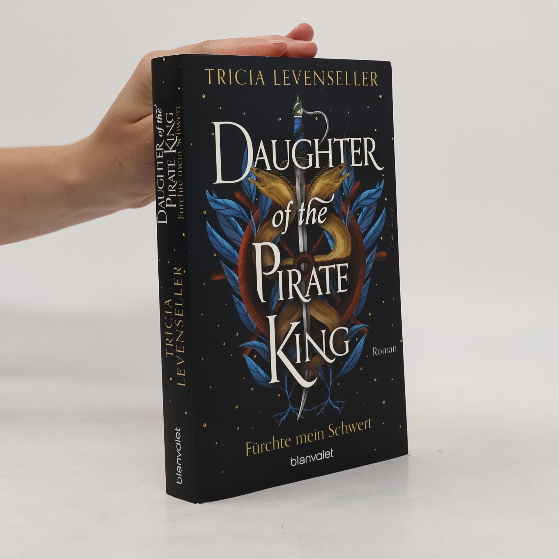 Tricia Levenseller Daughter of the Pirate King - Fürchte mein Schwert / Pirate Queen Saga Bd.1