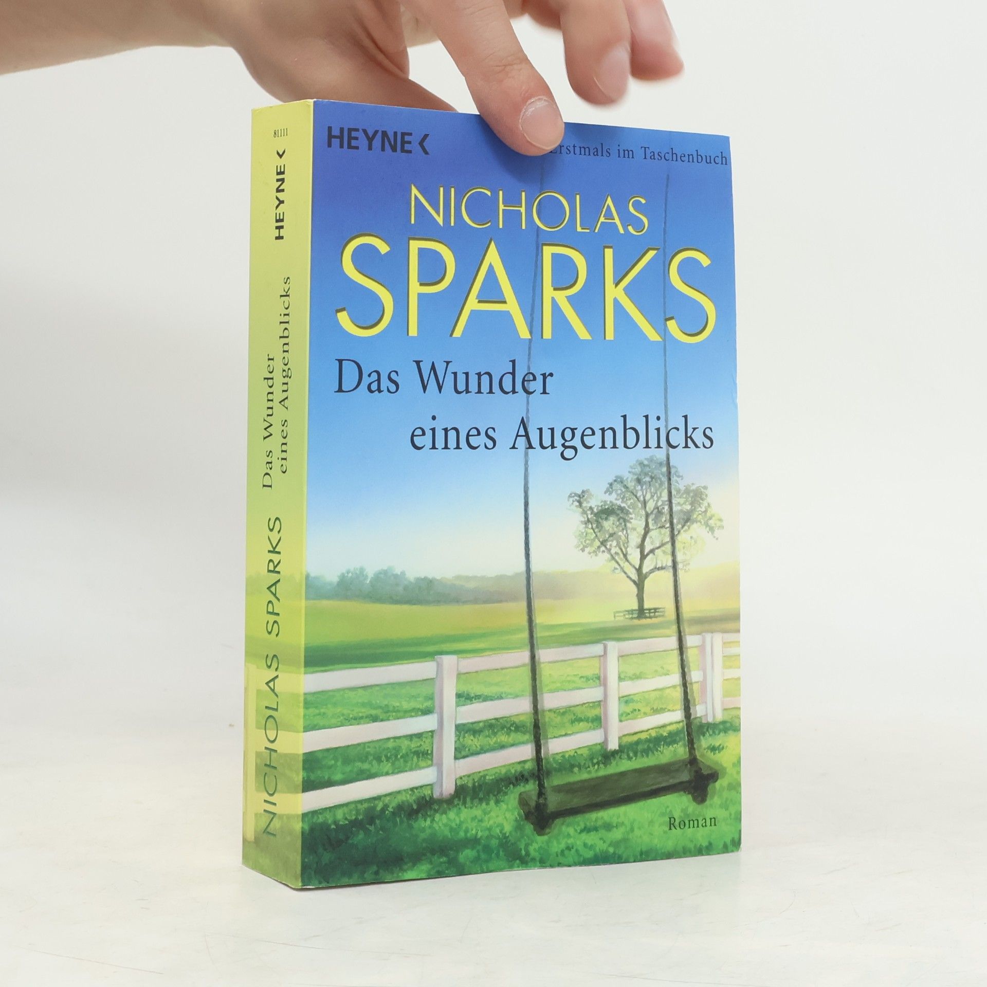 Nicholas Sparks Das Wunder eines Augenblicks