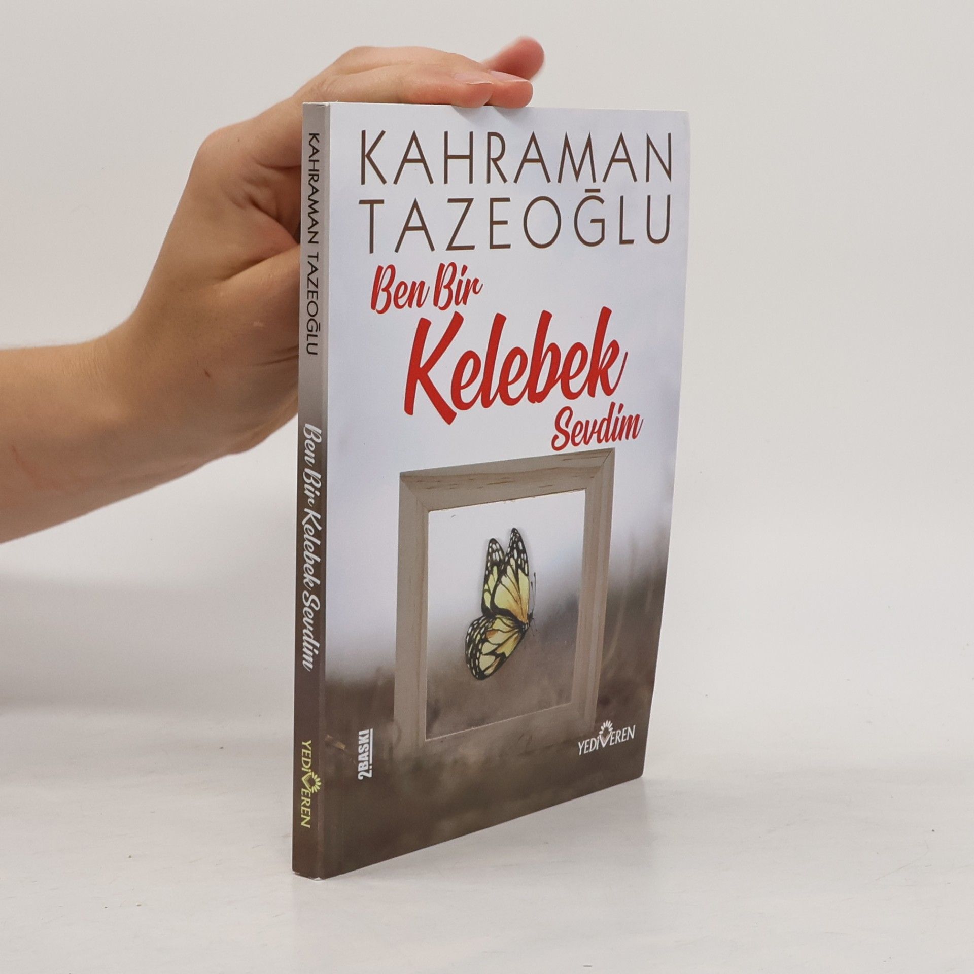 Kahraman Tazeoglu Ben bir kelebek sevdim - 2. Baskı