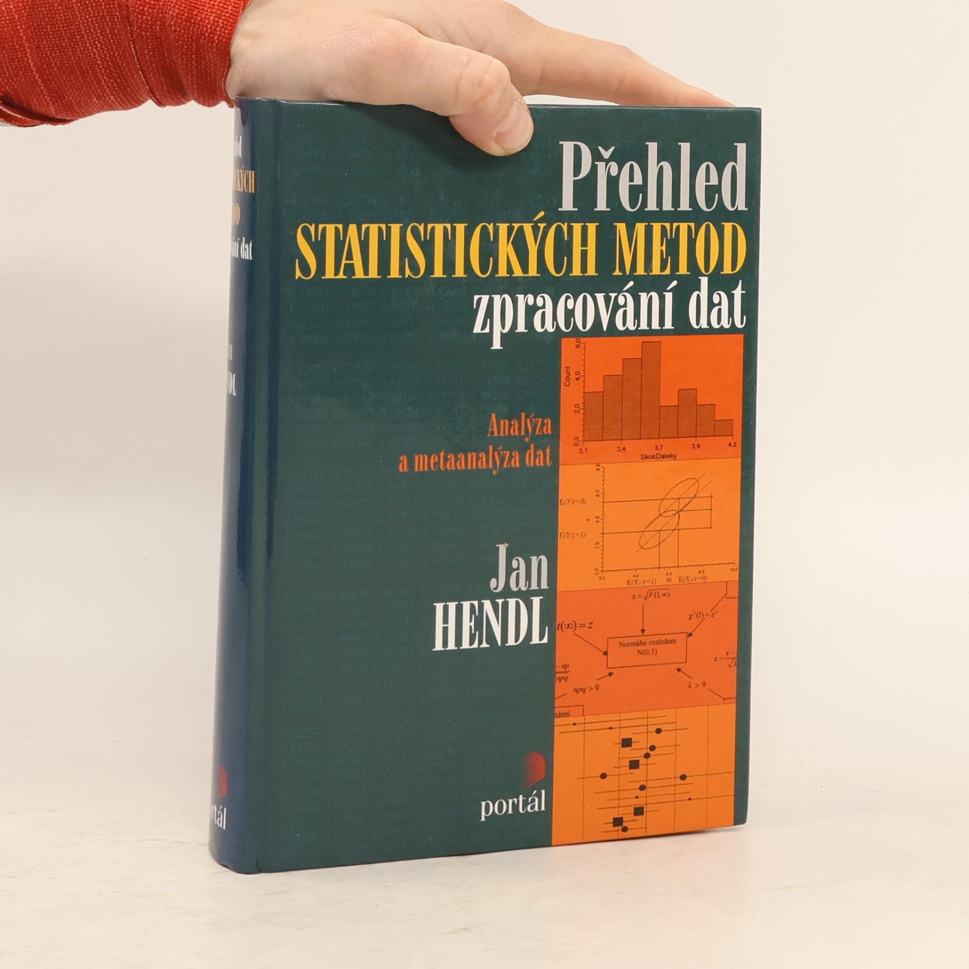 Jan Hendl Přehled statistických metod zpracování dat : analýza a metaanalýza dat