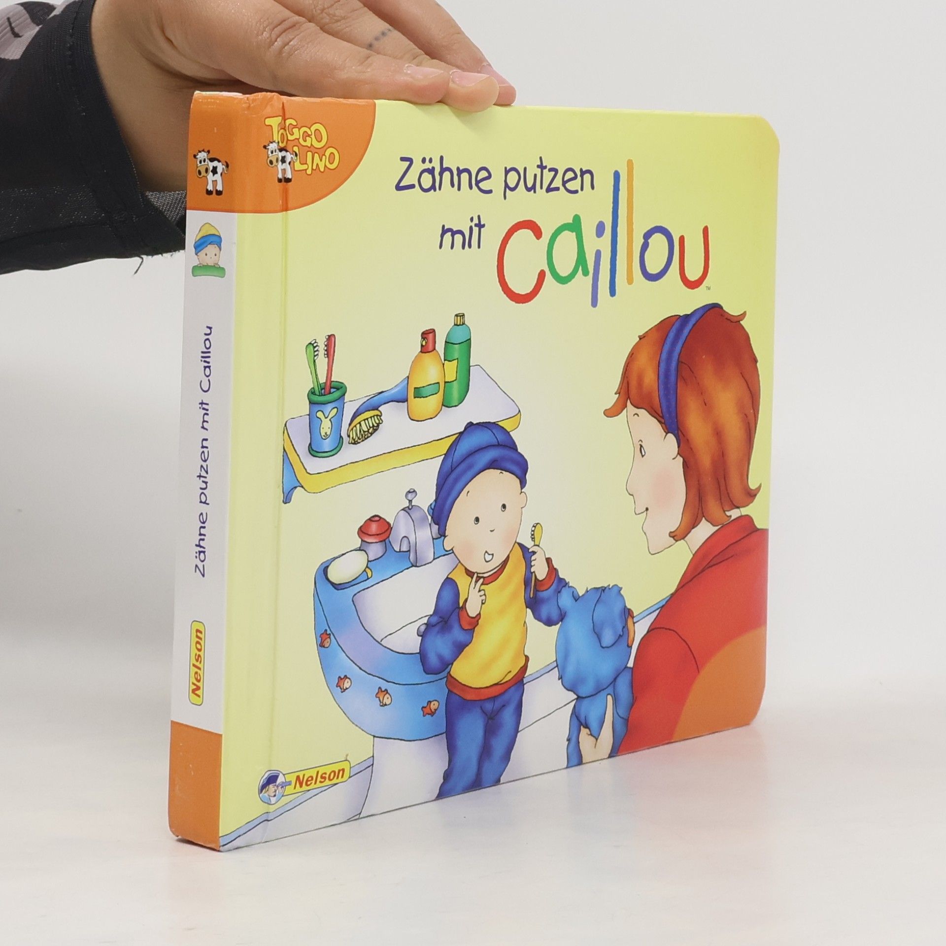 Autorenkollektiv Zähne putzen mit Caillou