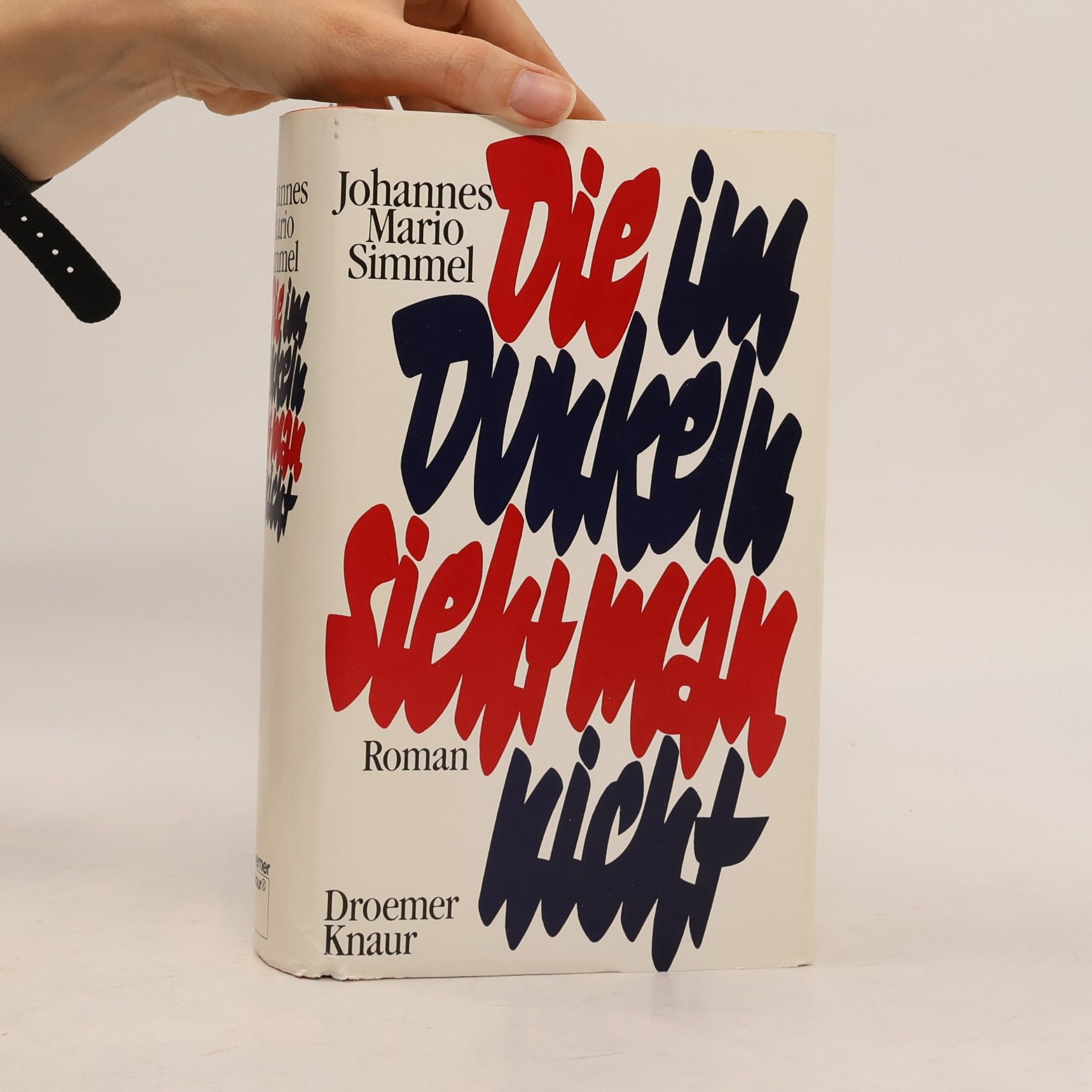 Johannes Mario Simmel Die im Dunkeln sieht man nicht
