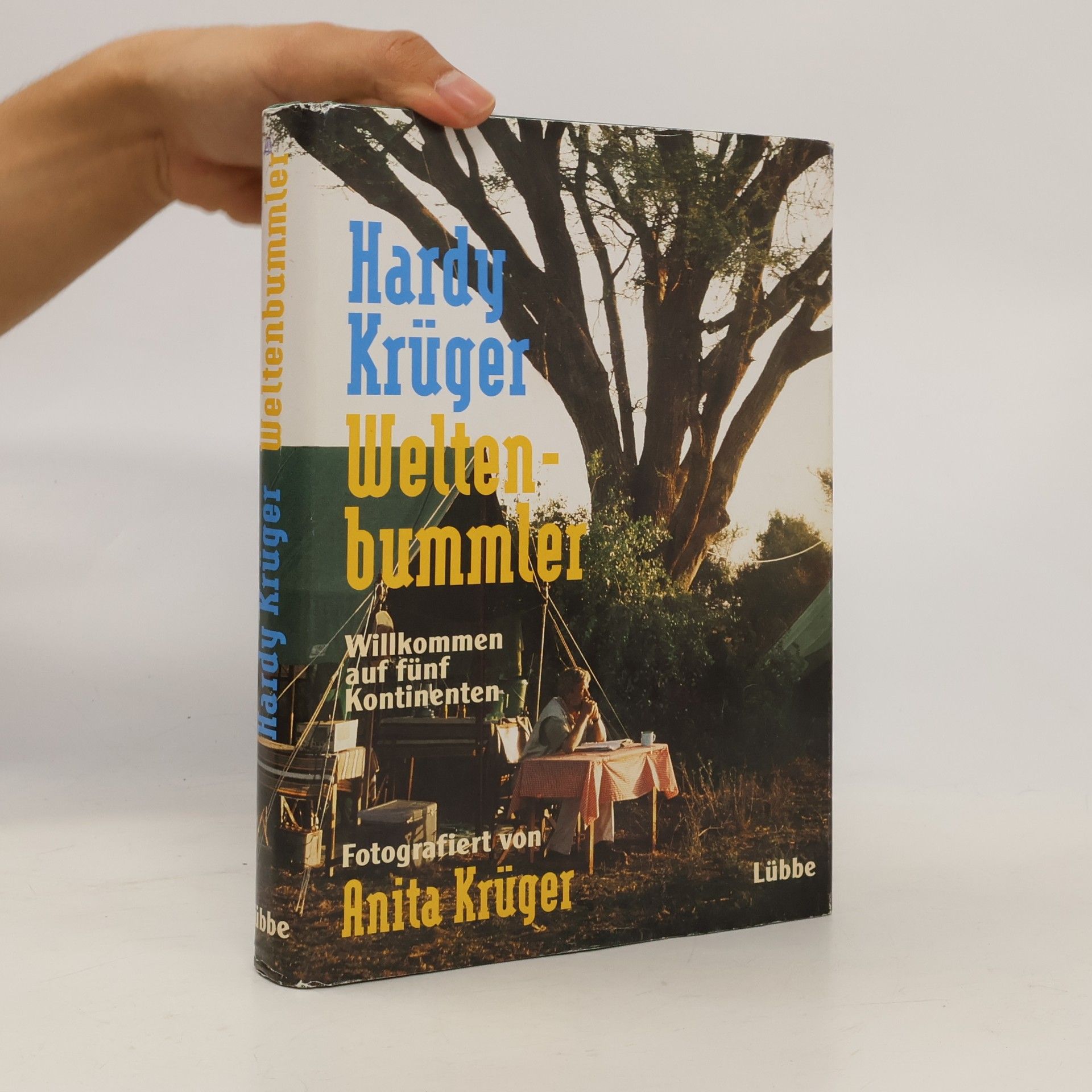 Hardy Krüger Weltenbummler. Willkommen auf fünf Kontinenten.