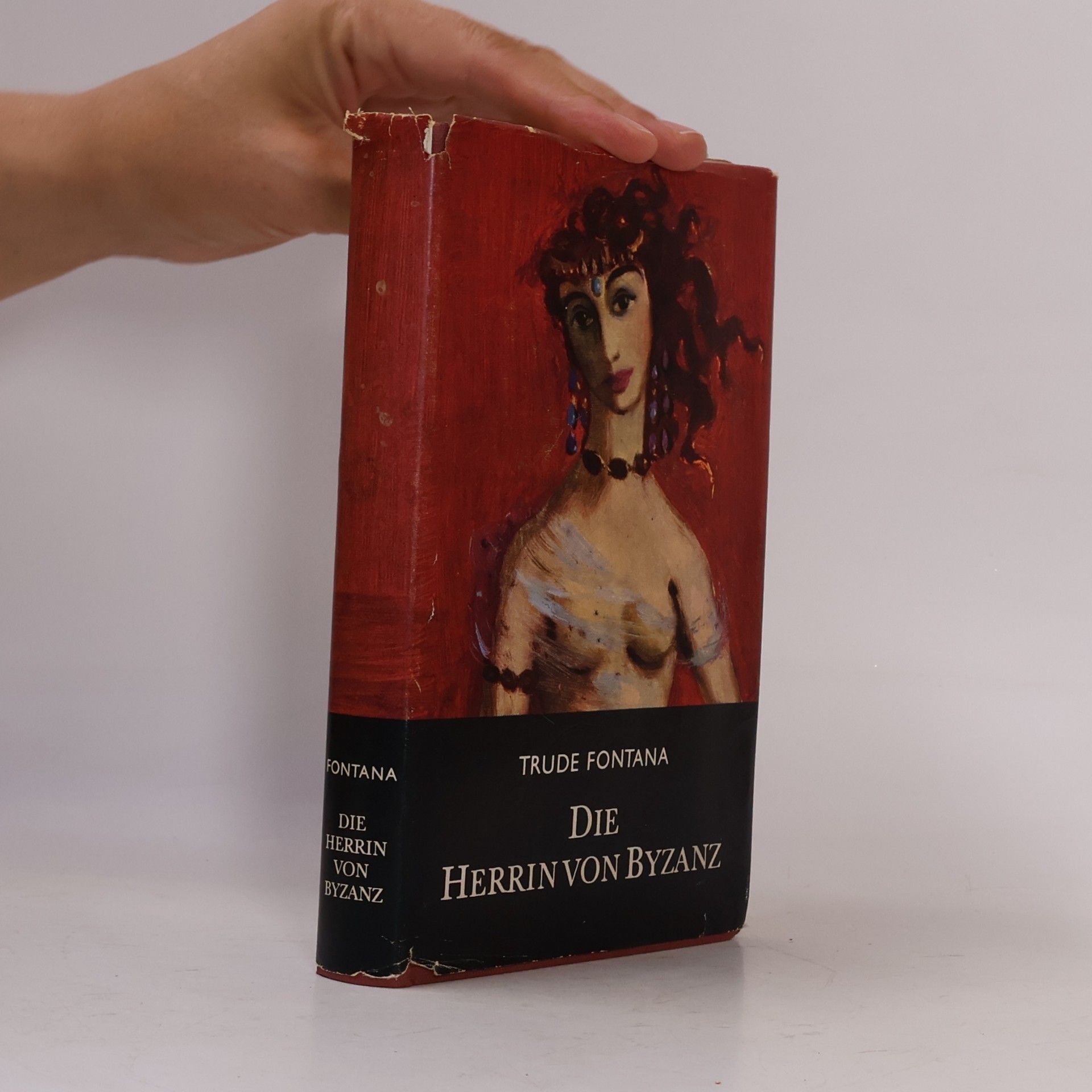 Trude Fontana Die Herrin von Byzanz