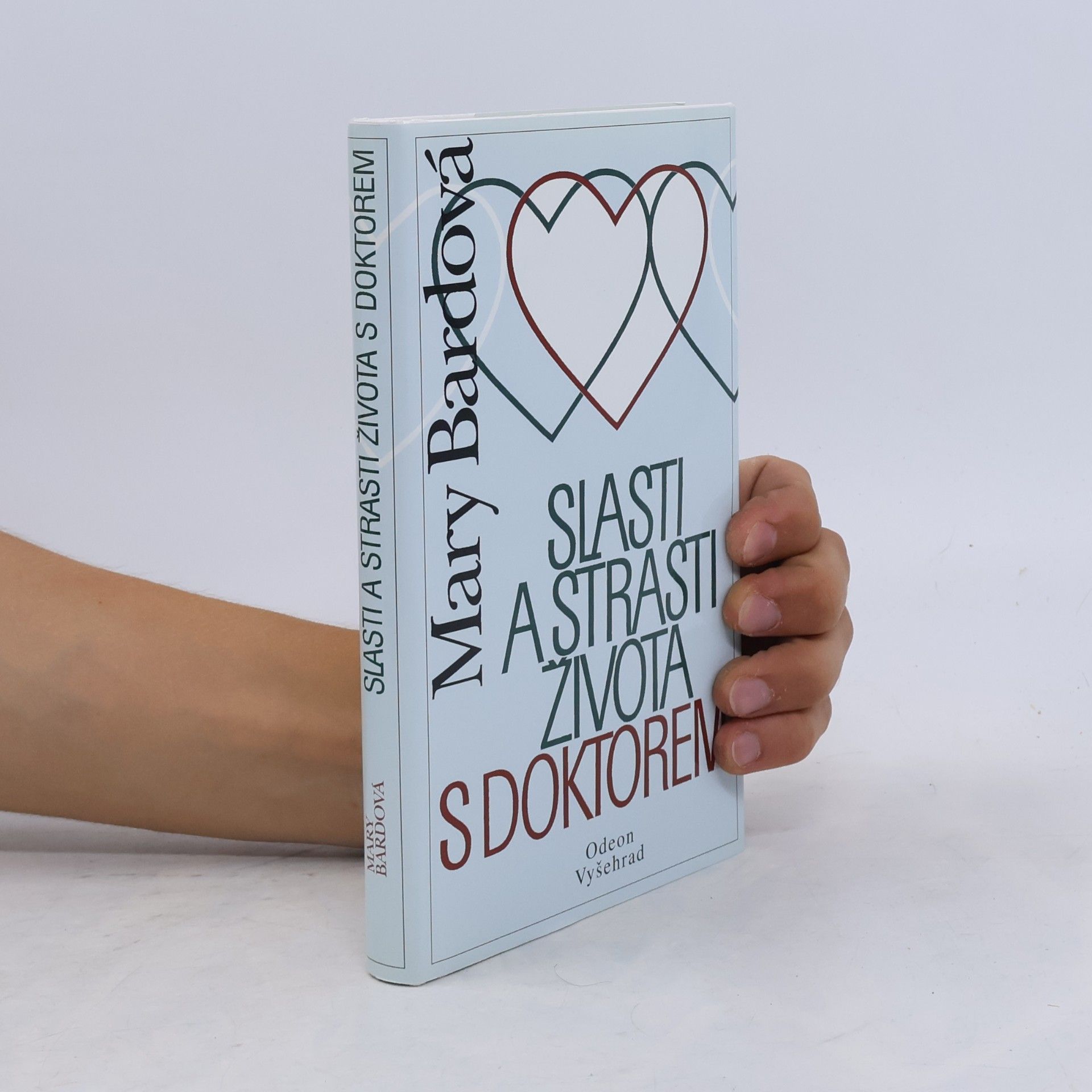 Mary Bard Slasti a strasti života s doktorem