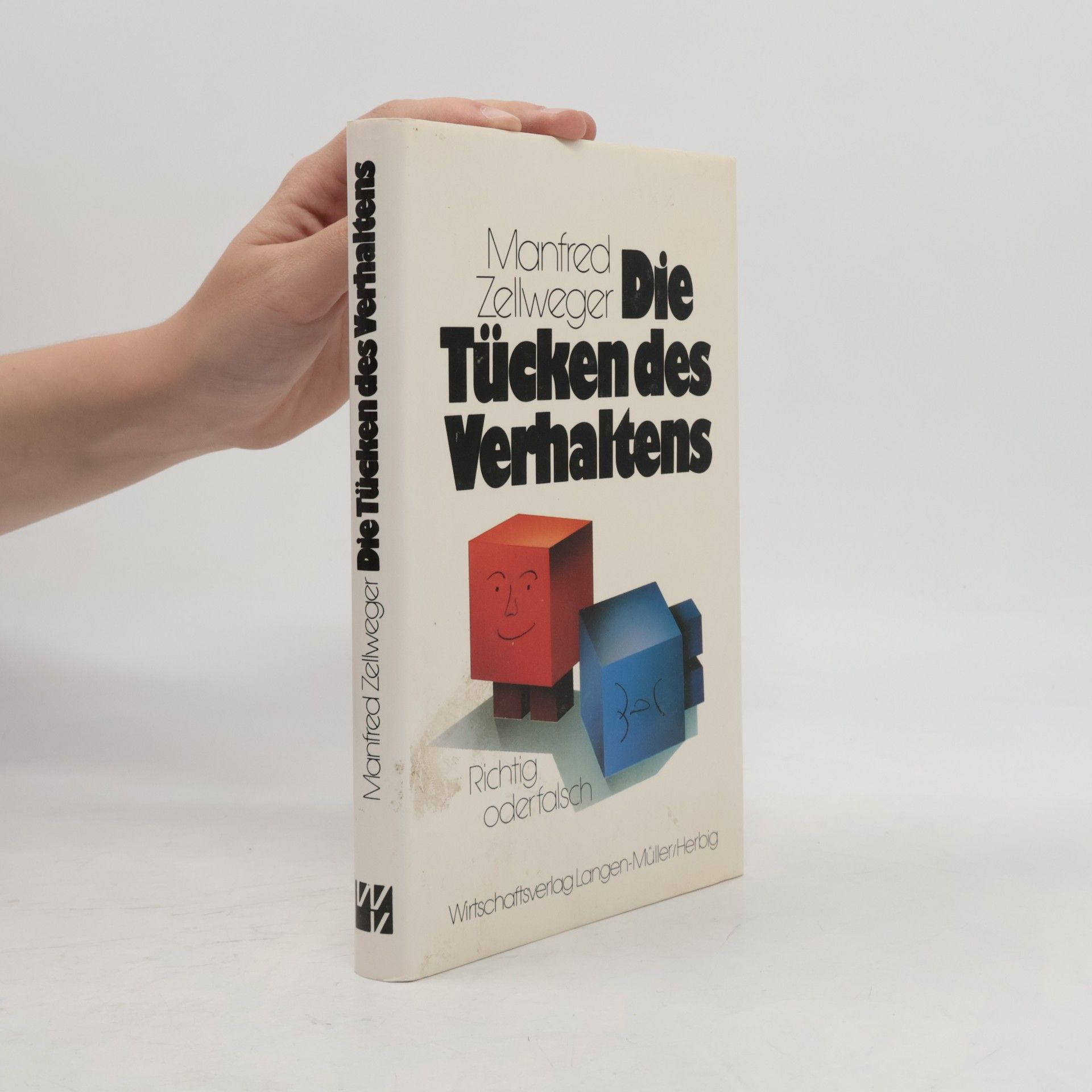 Manfred Zellweger Die Tücken des Verhaltens