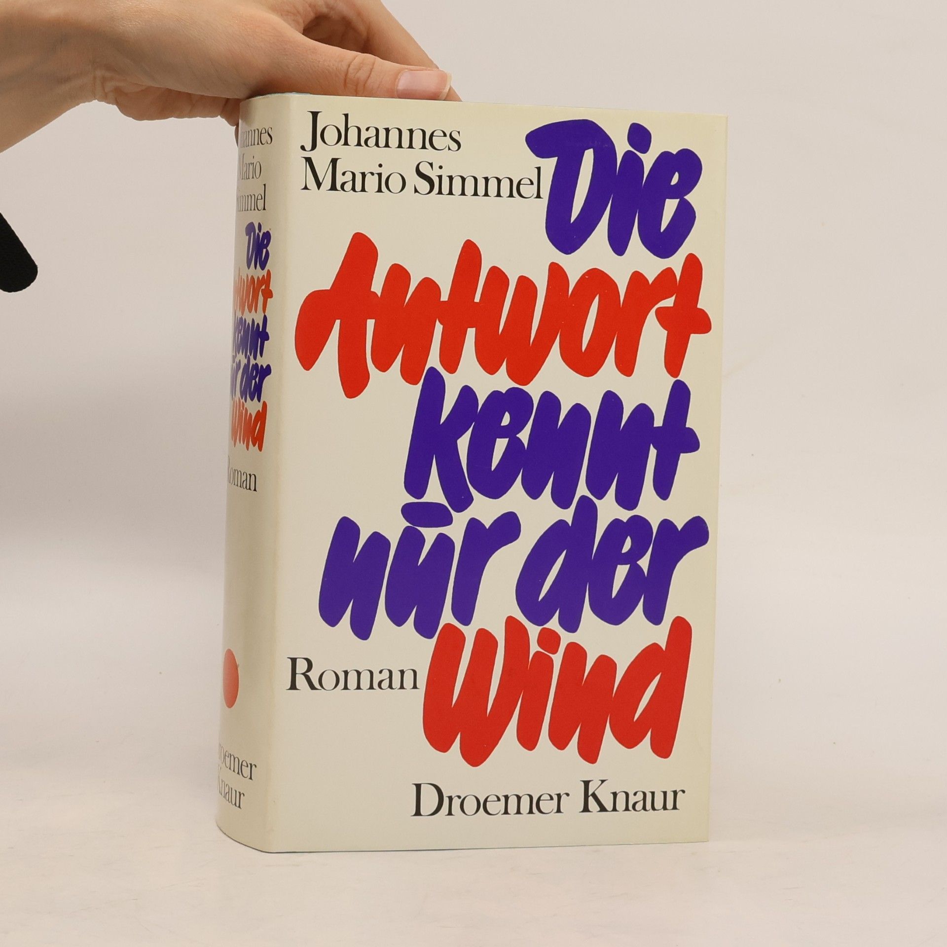 Johannes Mario Simmel Die Antwort kennt nur der Wind