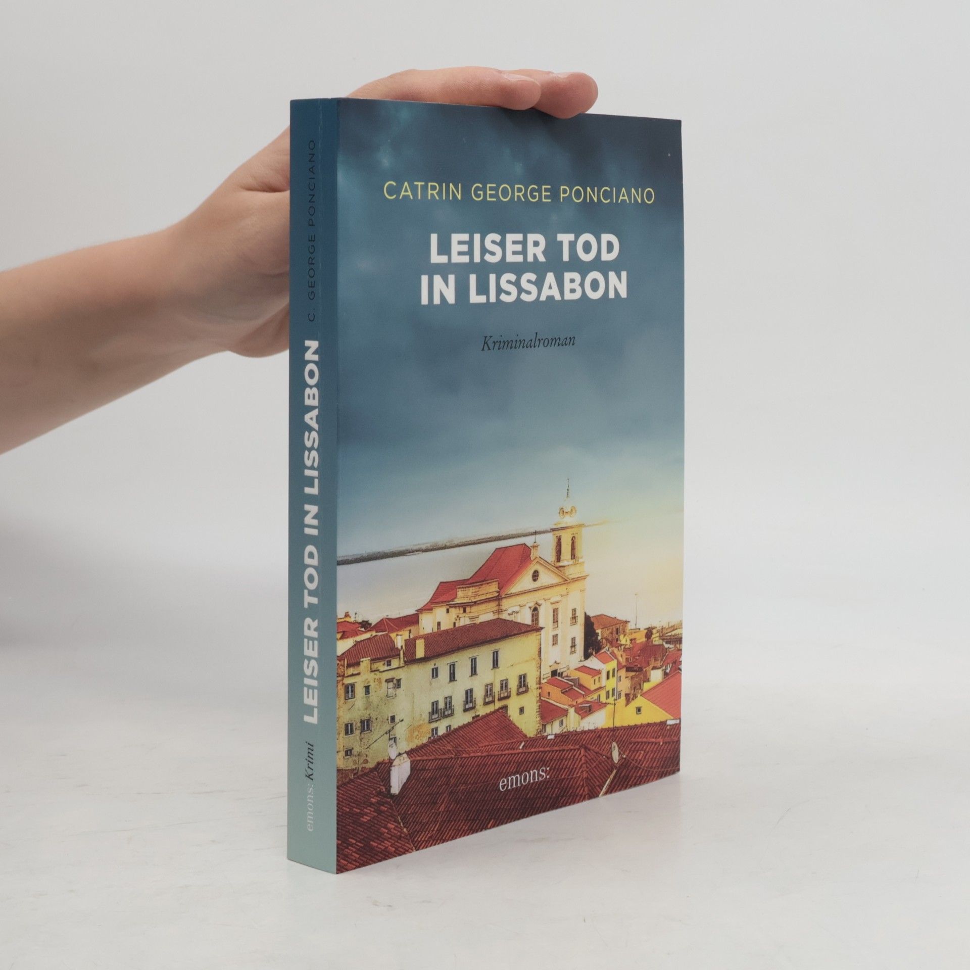 Catrin George Ponciano Leiser Tod in Lissabon