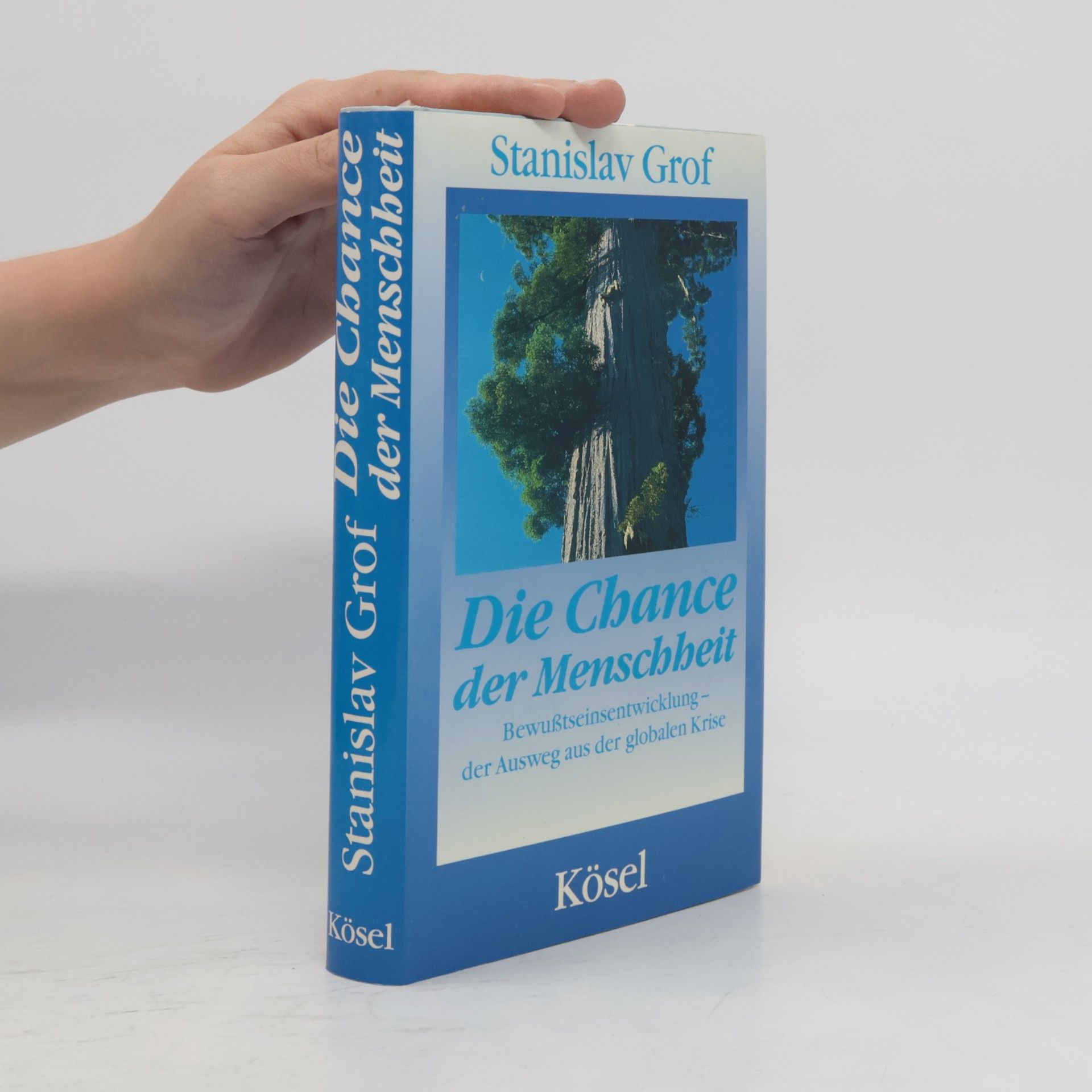 Stanislav Grof Die Chance der Menschheit