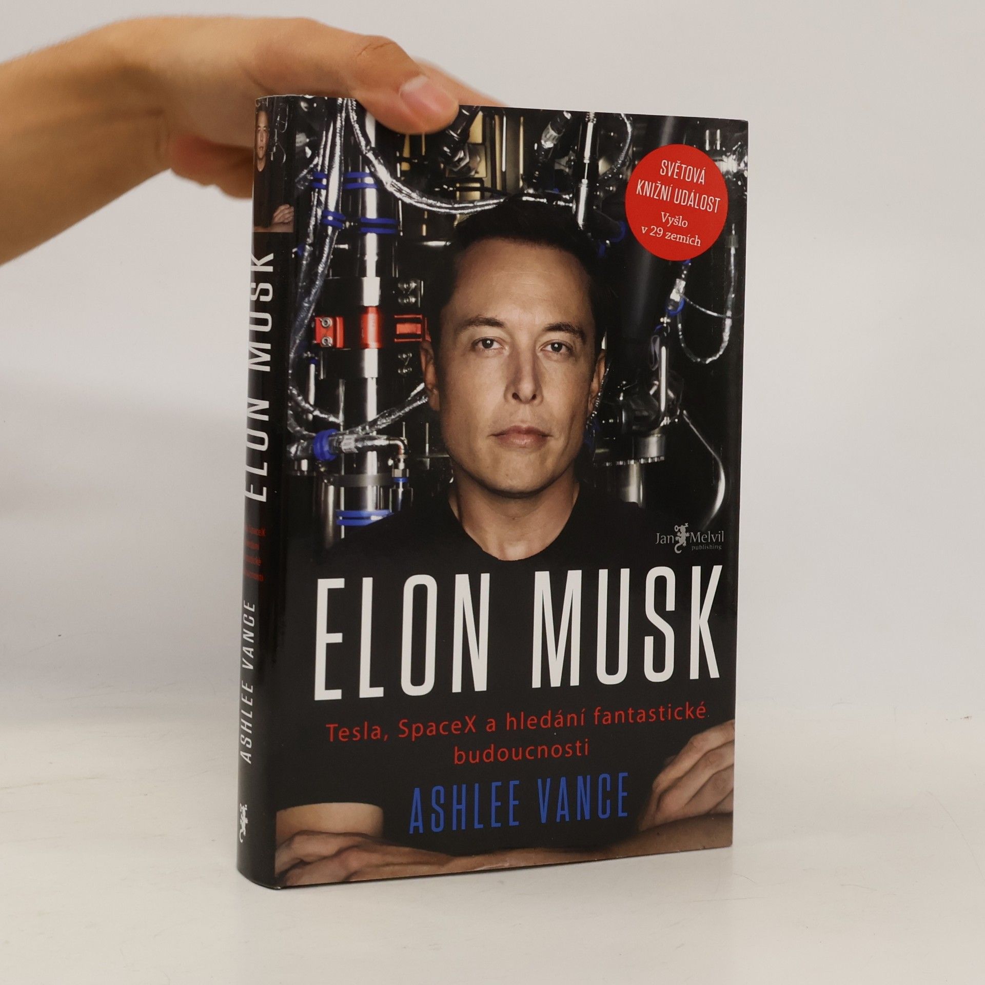 Ashlee Vance Elon Musk. Tesla, SpaceX a hledání fantastické budoucnosti