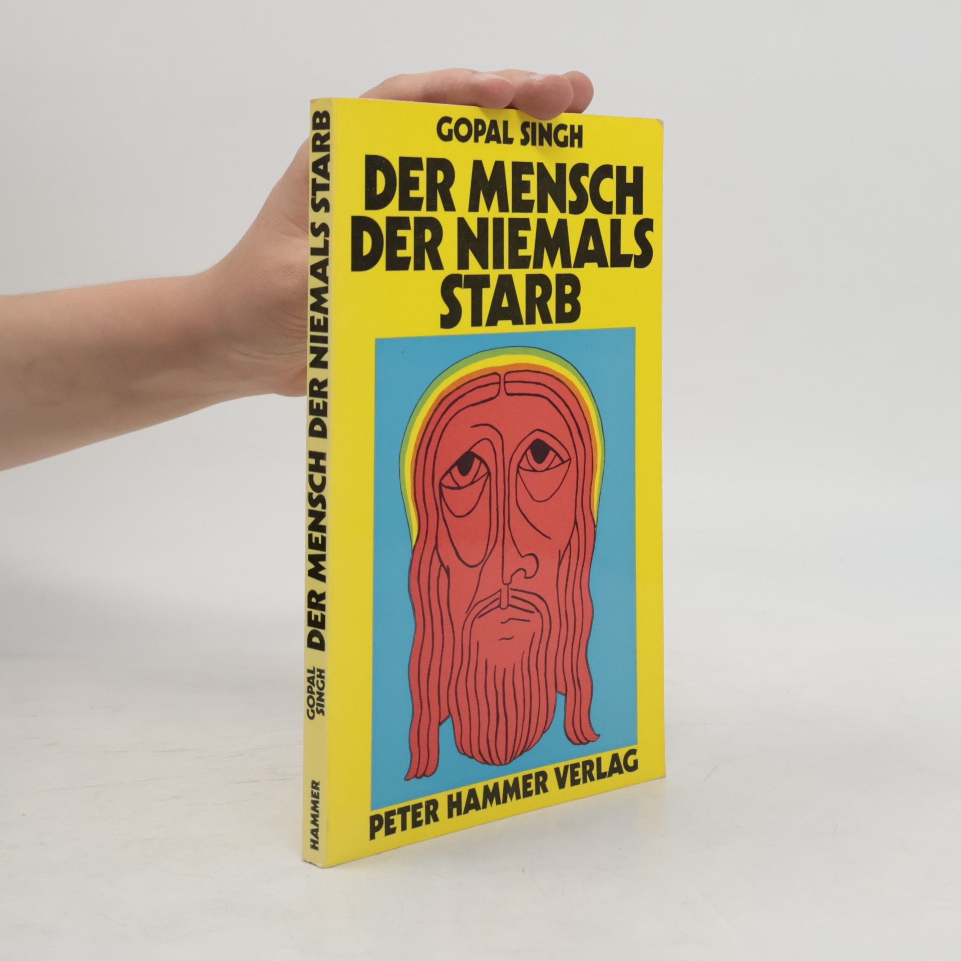 Gopal Singh Der Mensch der niemals starb