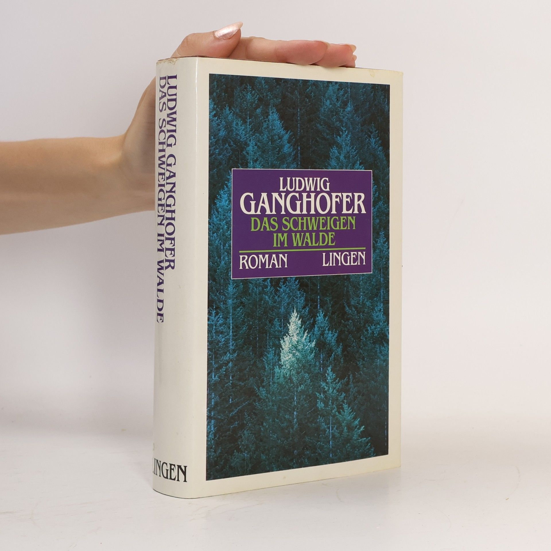 Ludwig Ganghofer Das Schweigen im Walde