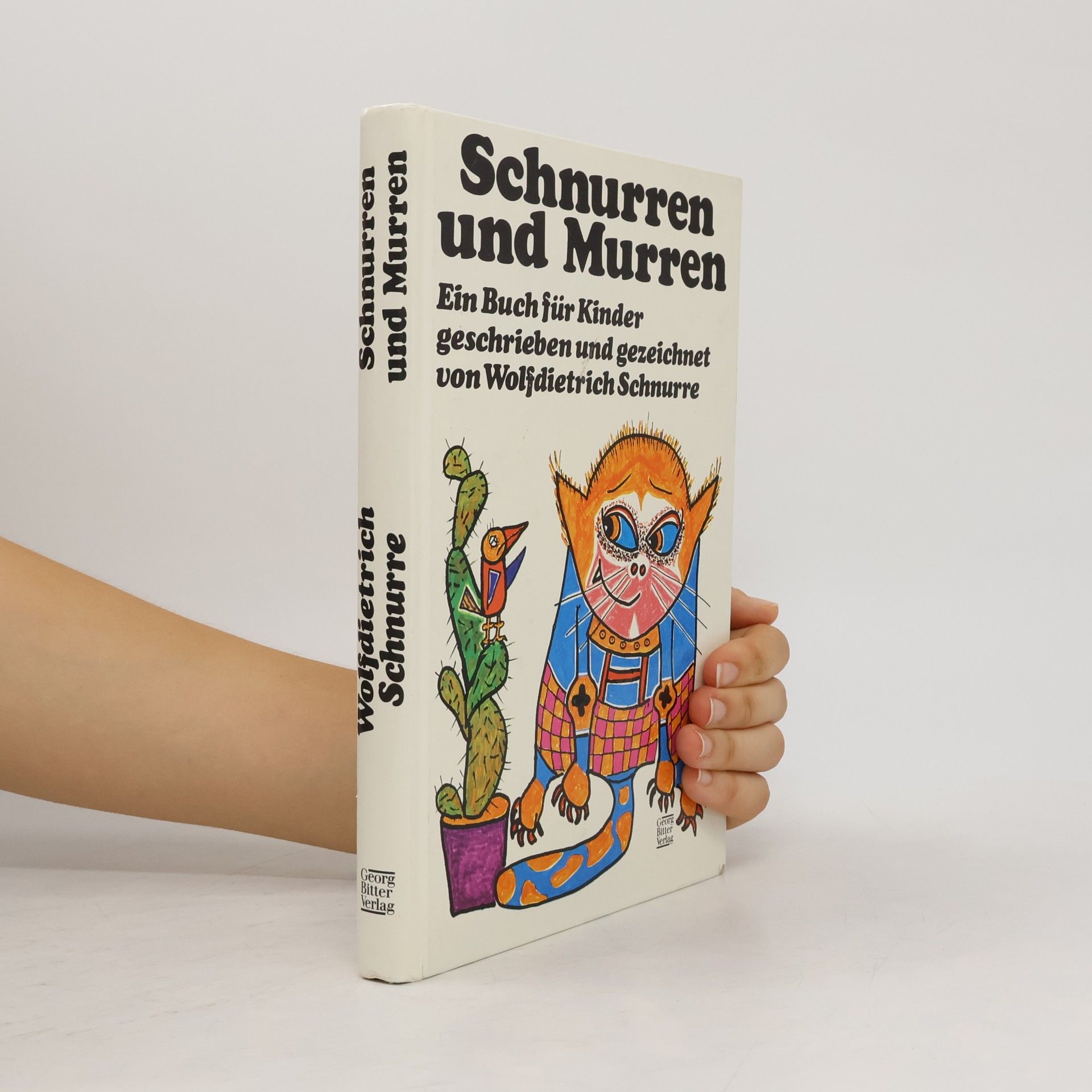 Wolfdietrich Schnurre Schnurren und Murren