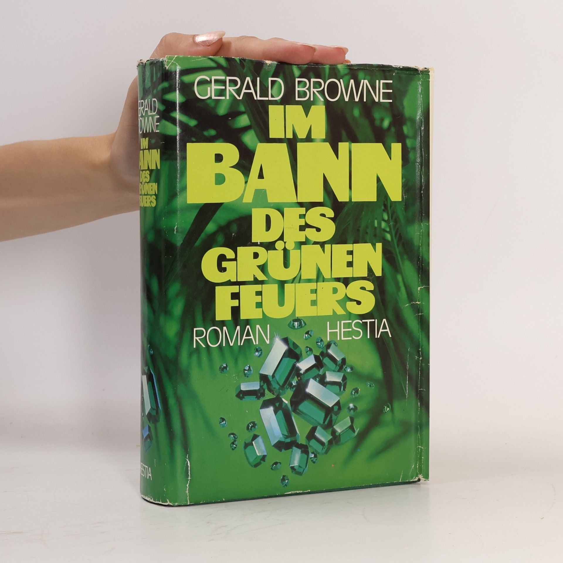 Gerald A. Browne Im Bann des grünen Feuers