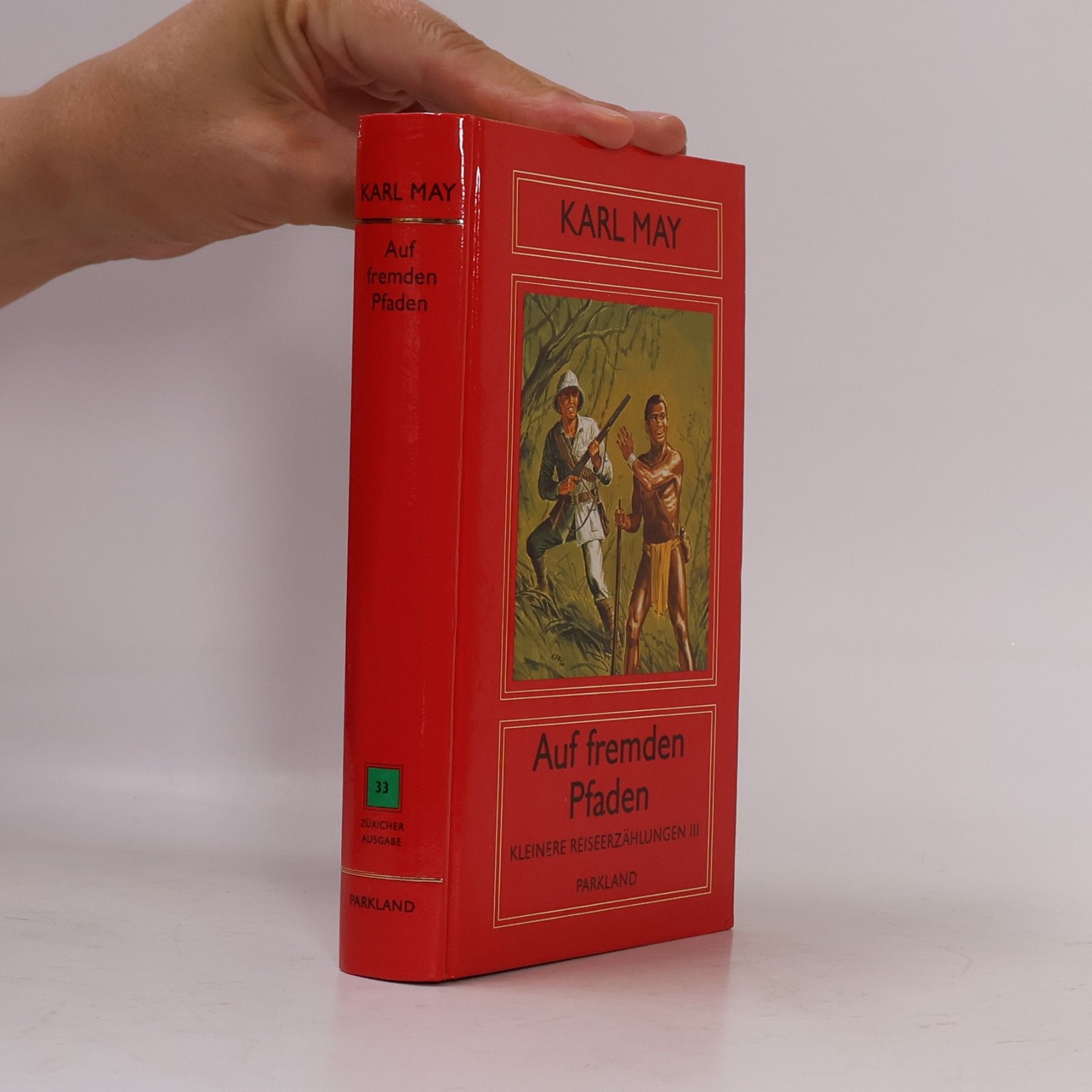Karl May Auf fremden Pfaden