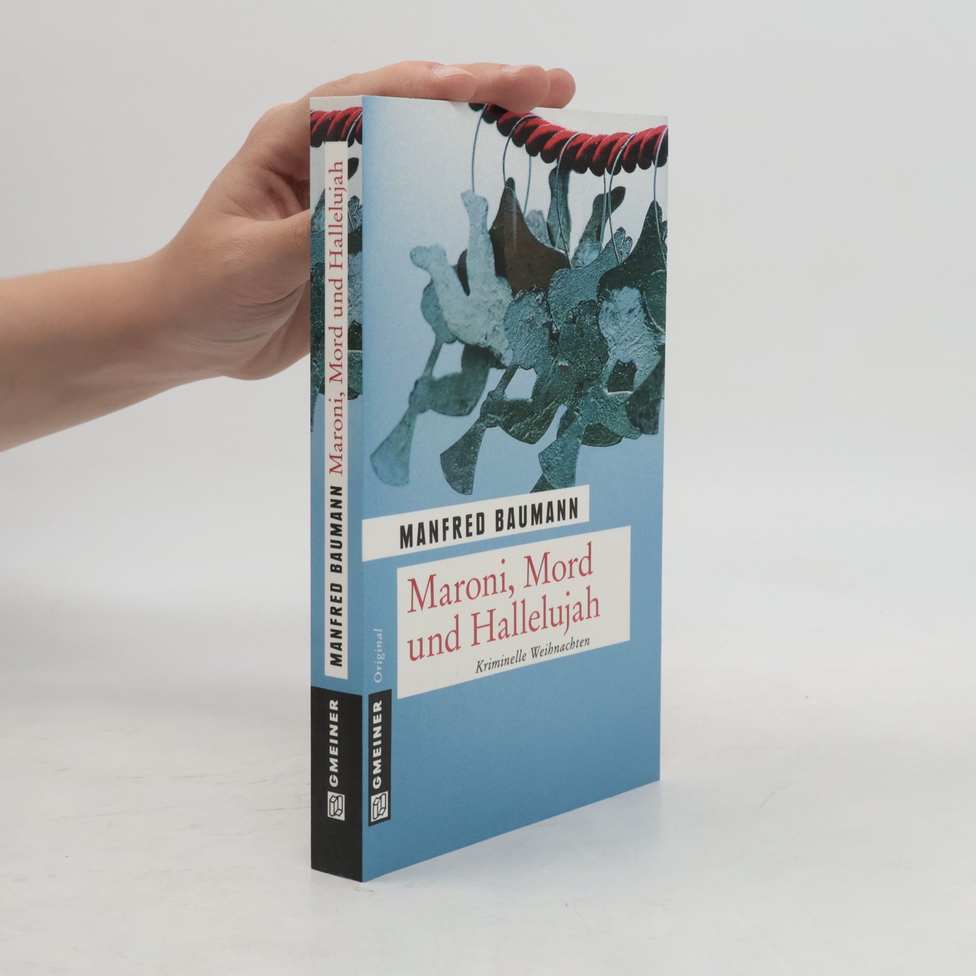 Manfred Baumann Maroni, Mord und Hallelujah