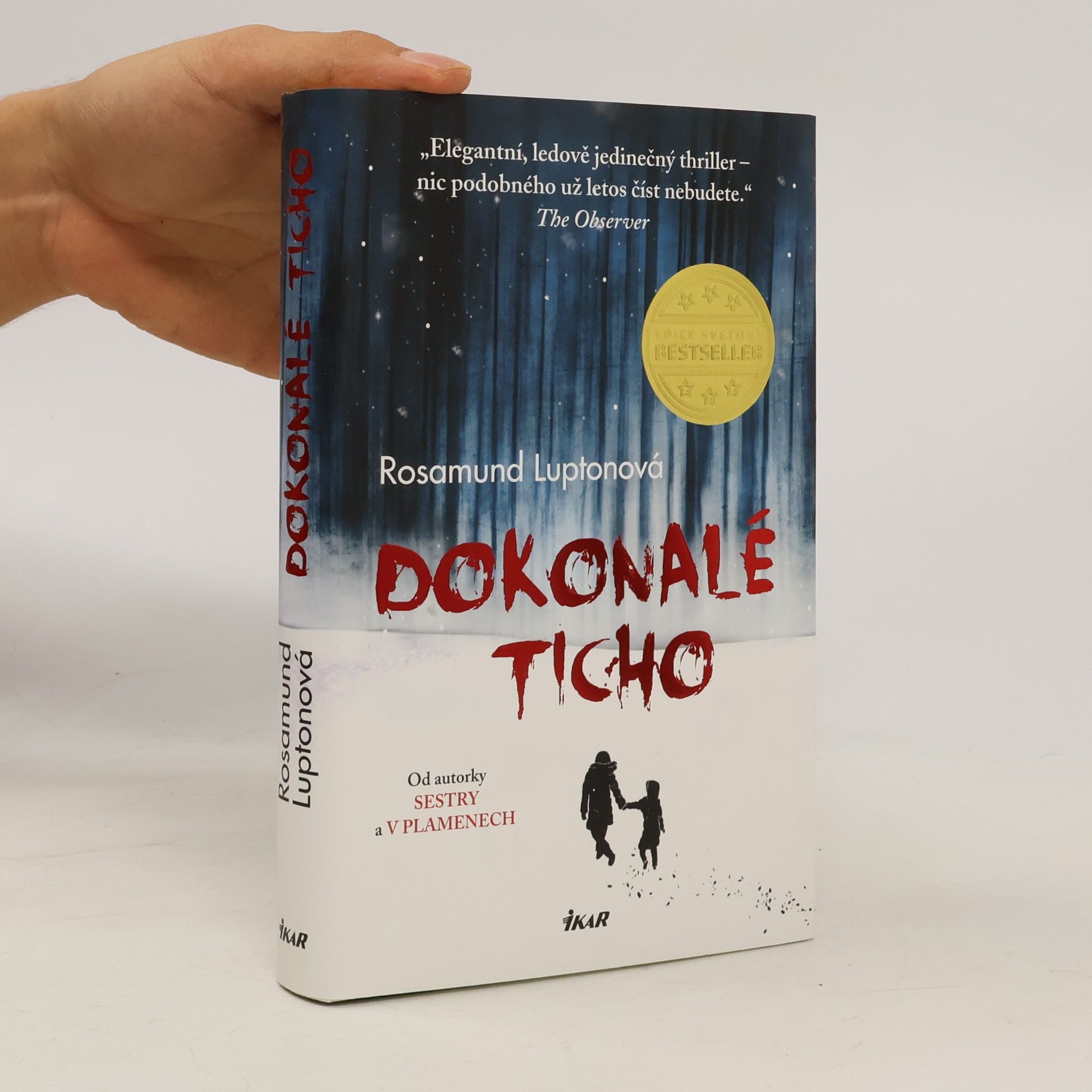 Rosamund Lupton Dokonalé ticho