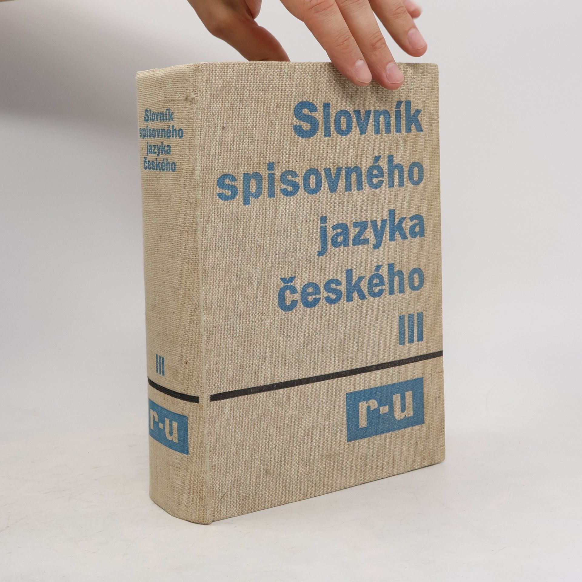 Kolektív autorov Slovník spisovného jazyka českého III. R-U